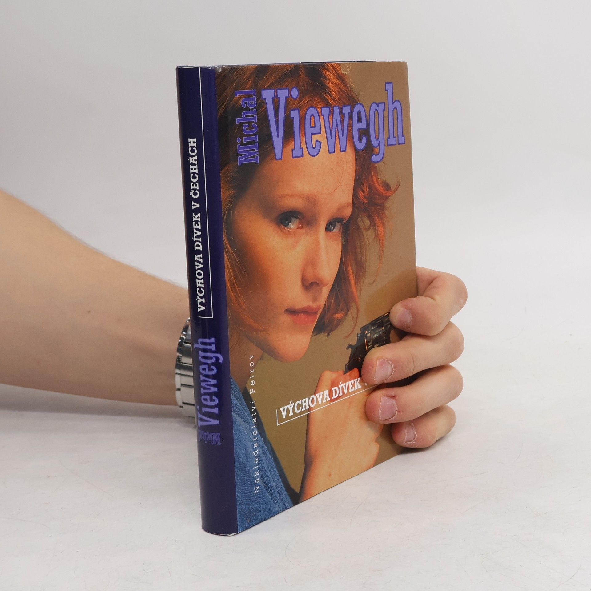 Michal Viewegh Výchova dívek v Čechách