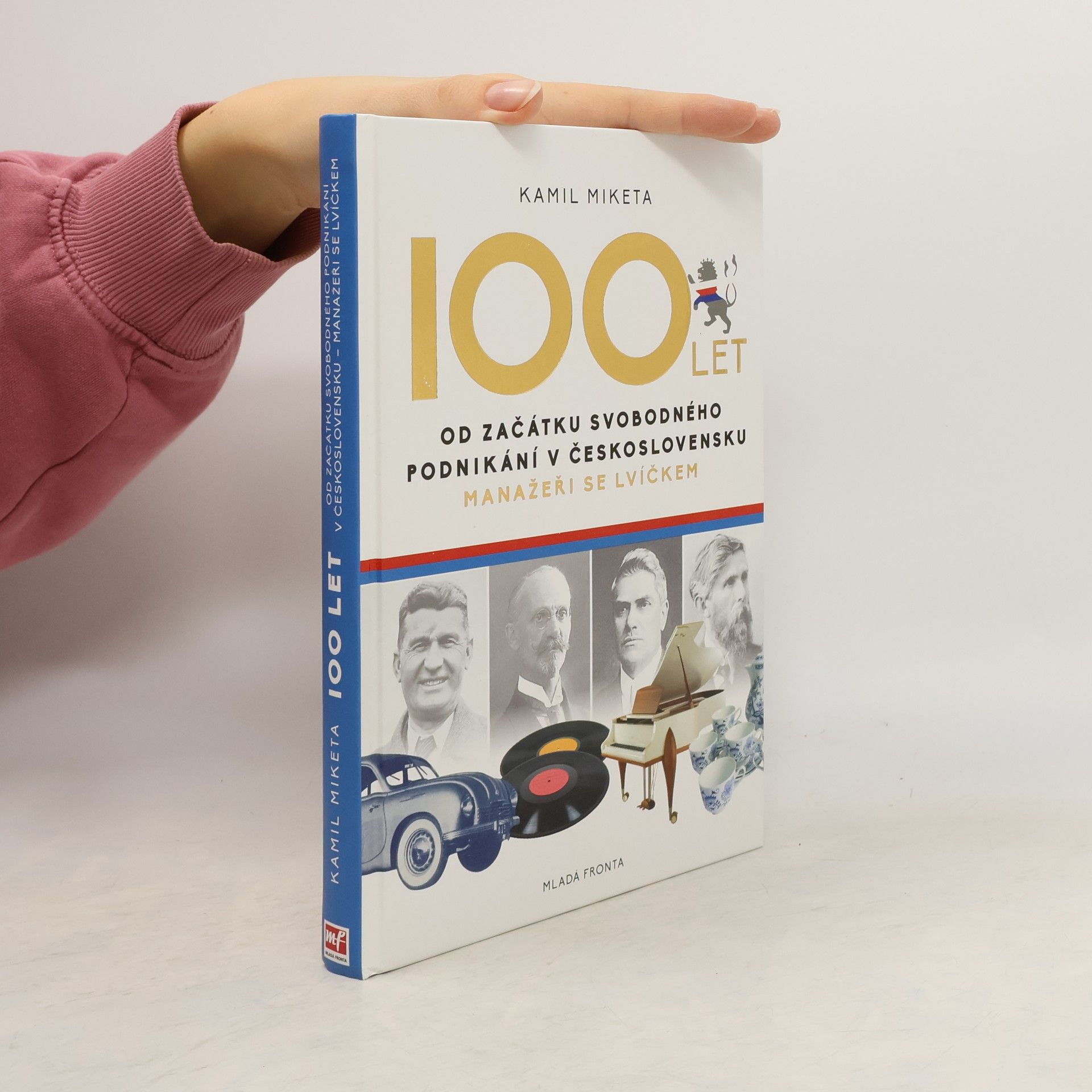 Kamil Miketa 100 let od začátku svobodného podnikání v Československu: Manažeři se lvíčkem