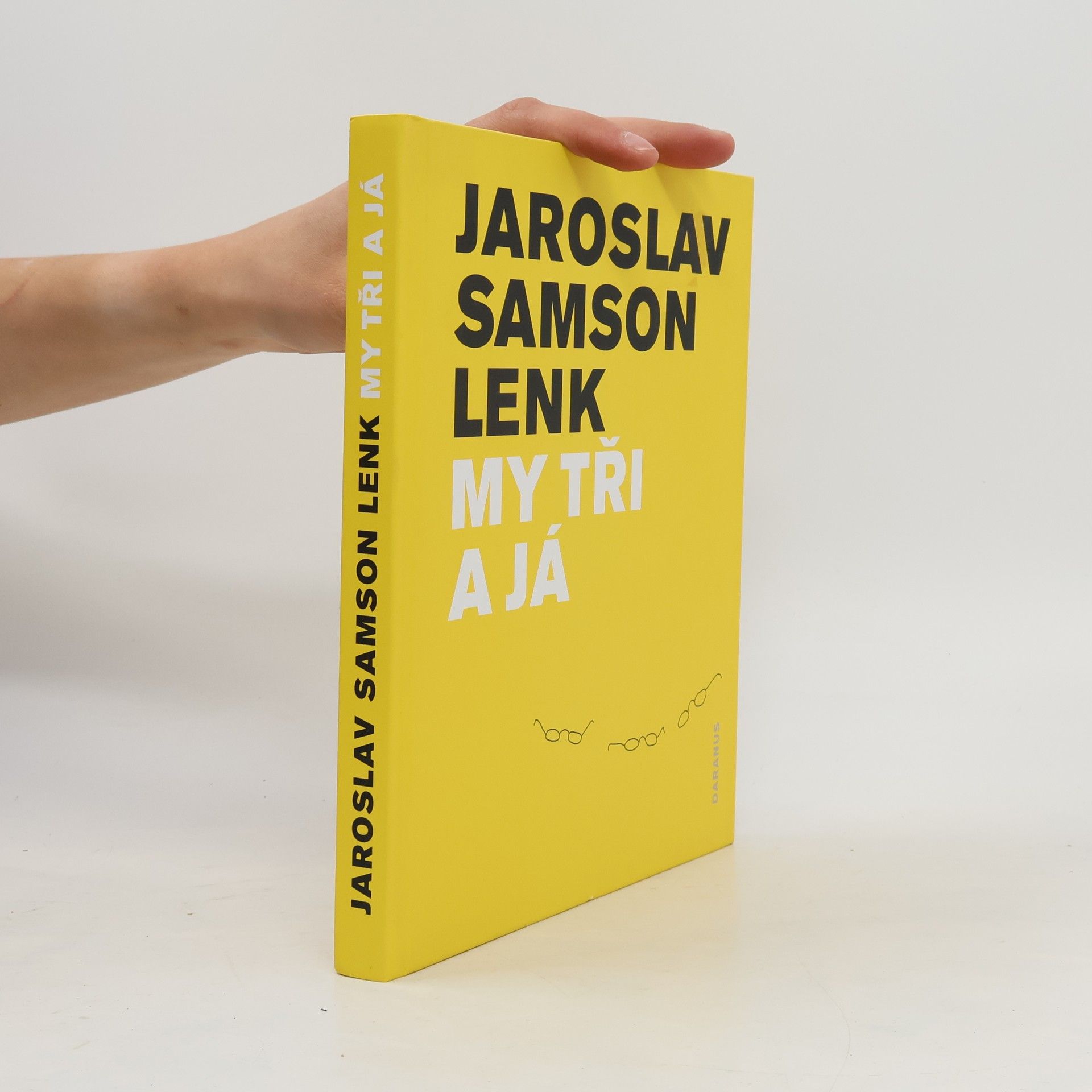 Jaroslav Samson Lenk My tři a já