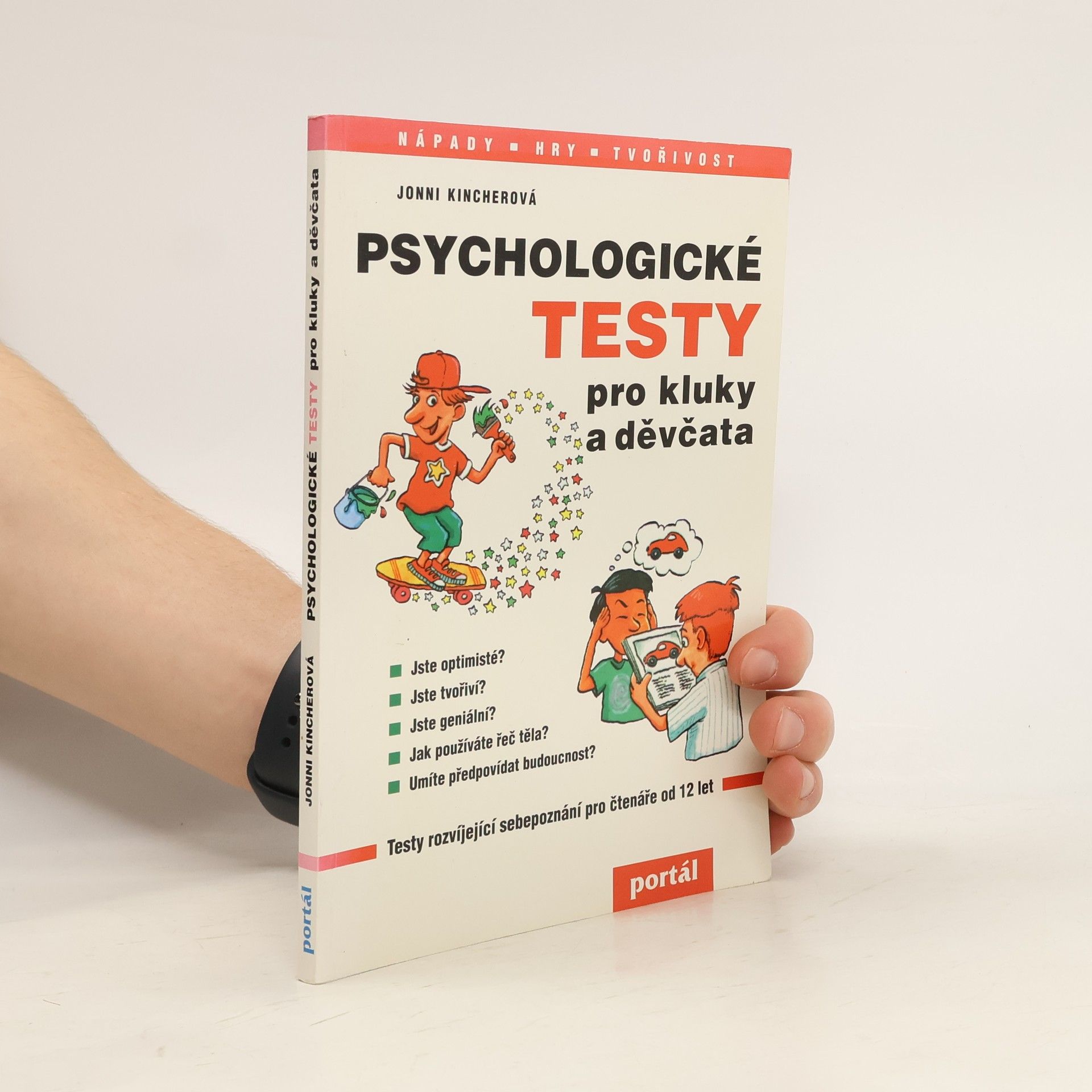 Jonni Kincher Psychologické testy pro kluky a děvčata