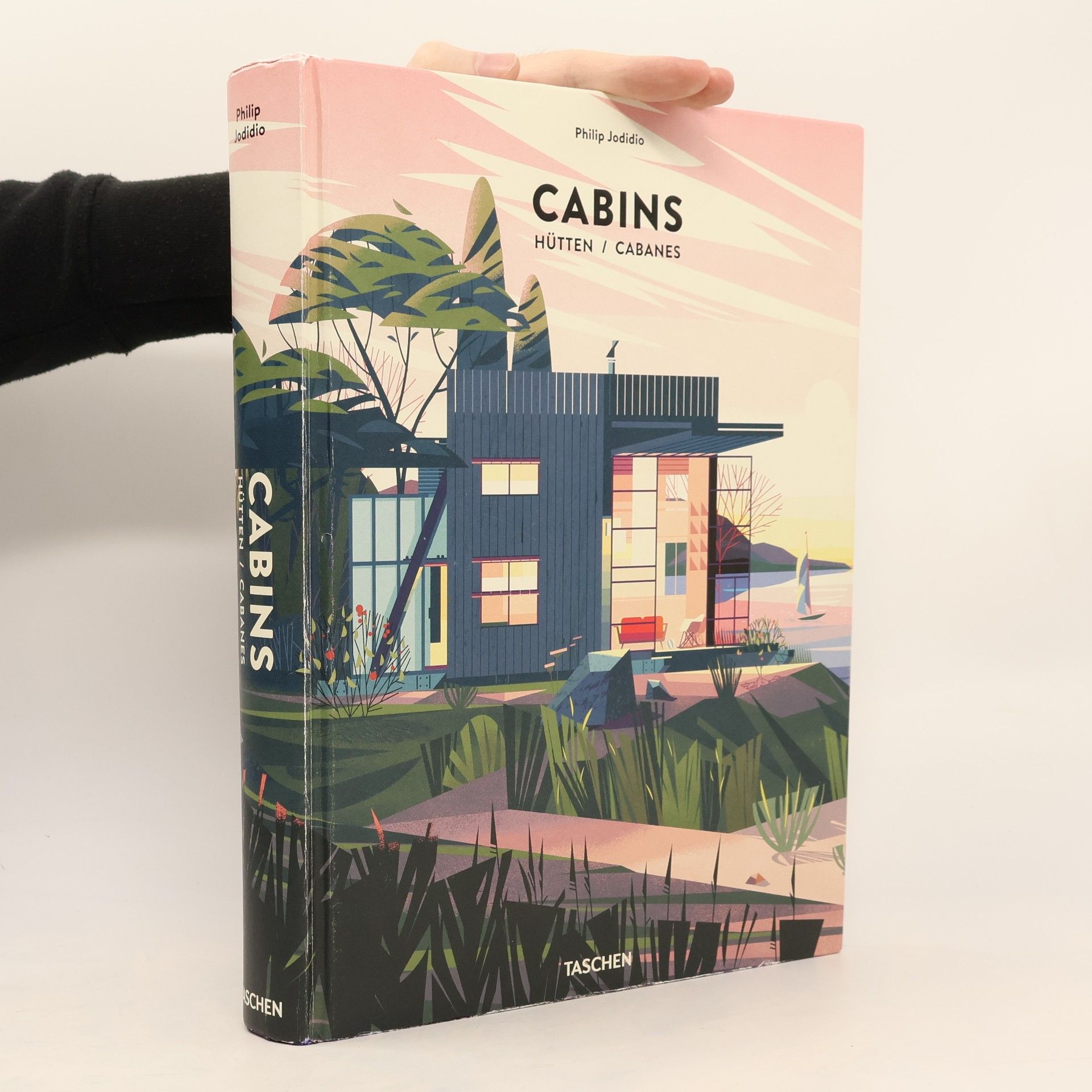 Philip Jodidio Cabins = Hütten = Cabanes