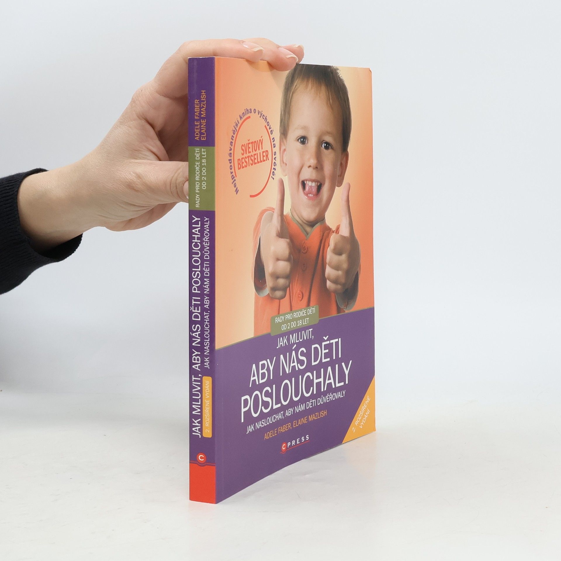 Adele Faber Jak mluvit, aby nás děti poslouchaly, jak naslouchat, aby nám děti důvěřovaly