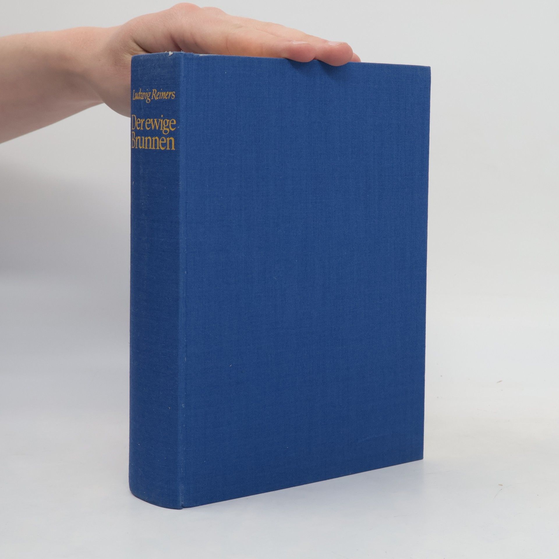 Ludwig Reiners Derewige Brunnen