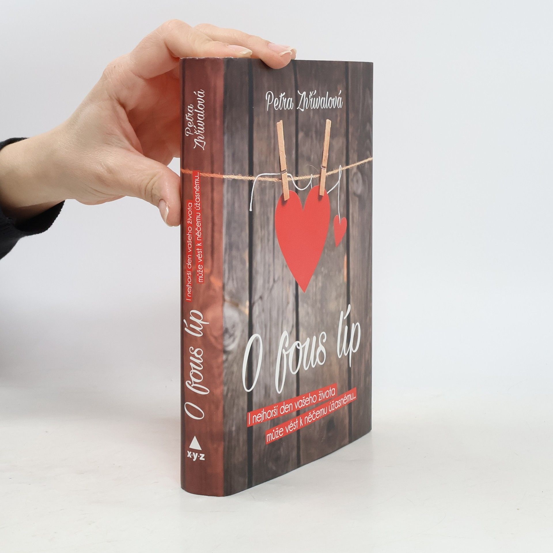 Petra Zhřívalová O fous líp. I nejhorší den vašeho života může vést k něčemu úžasnému