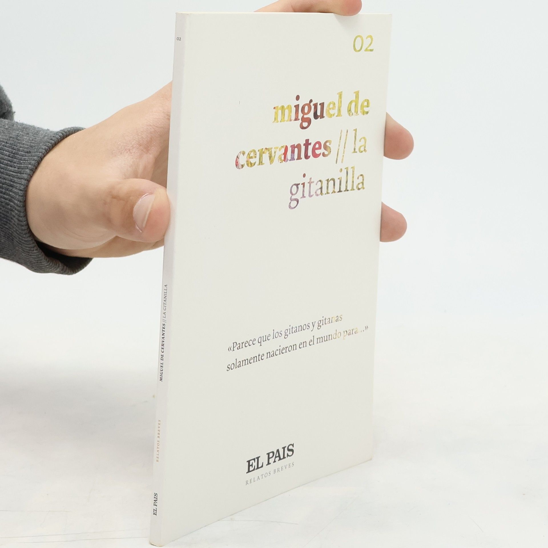 Miguel de Cervantes Relatos Breves - 2: La gitanilla