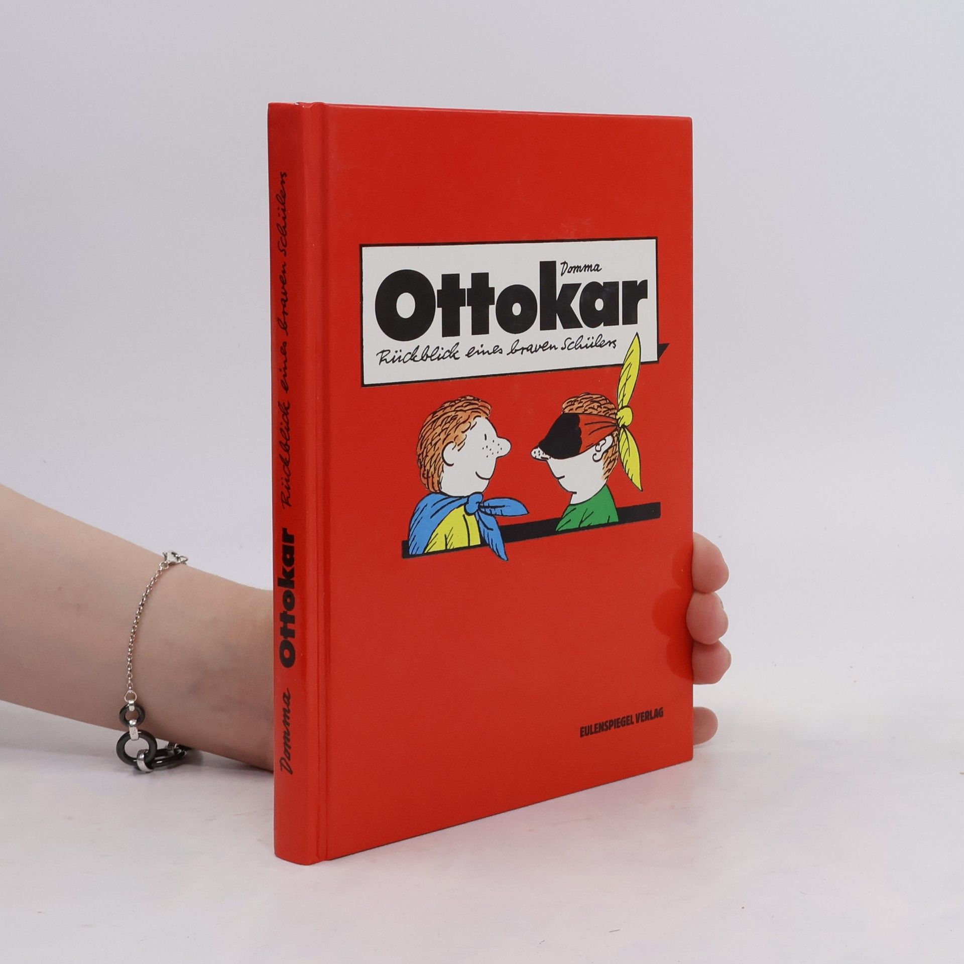 Ottokar Domma Ottokar, Rückblick eines braven Schülers