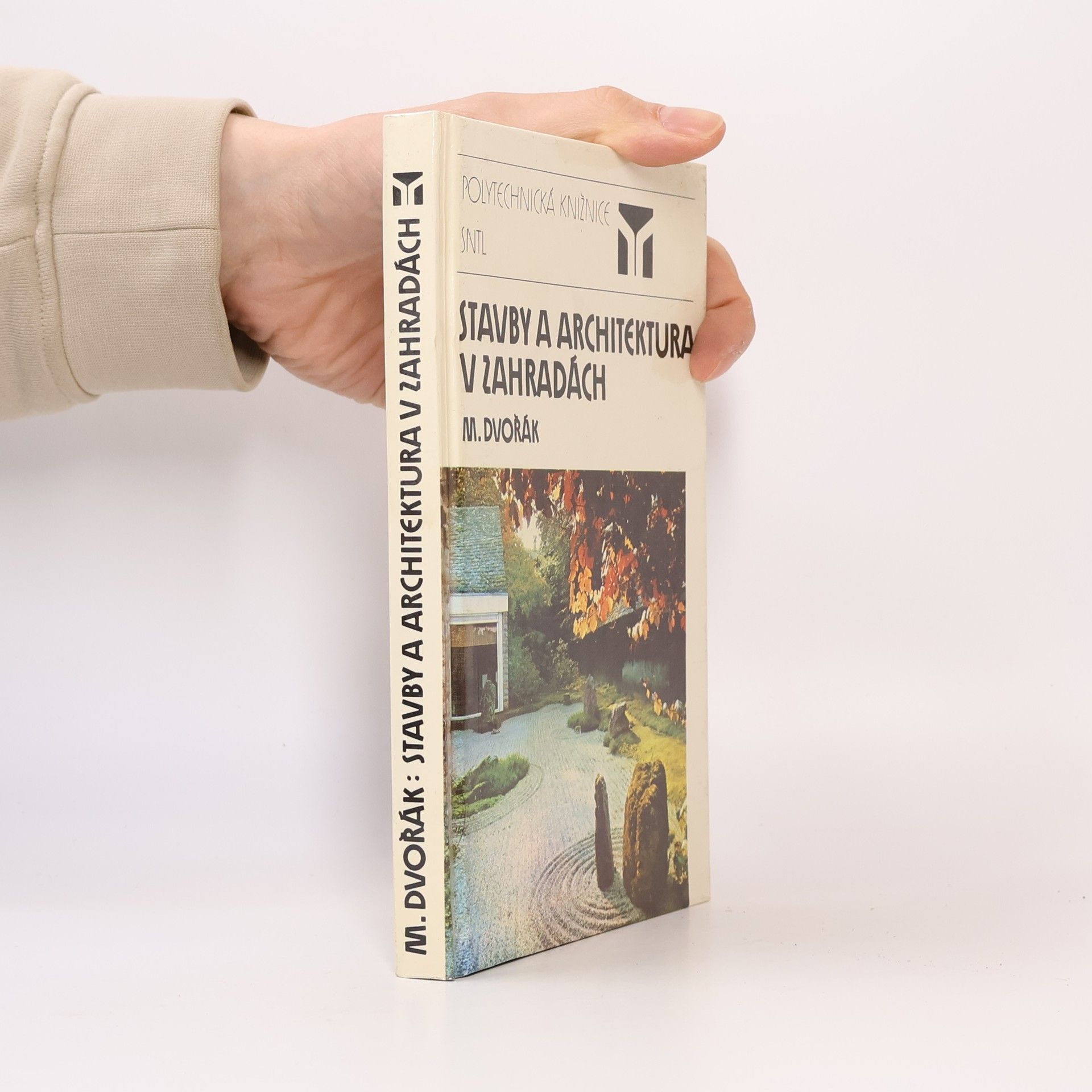 Miloš Dvořák Stavby a architektura v zahradách