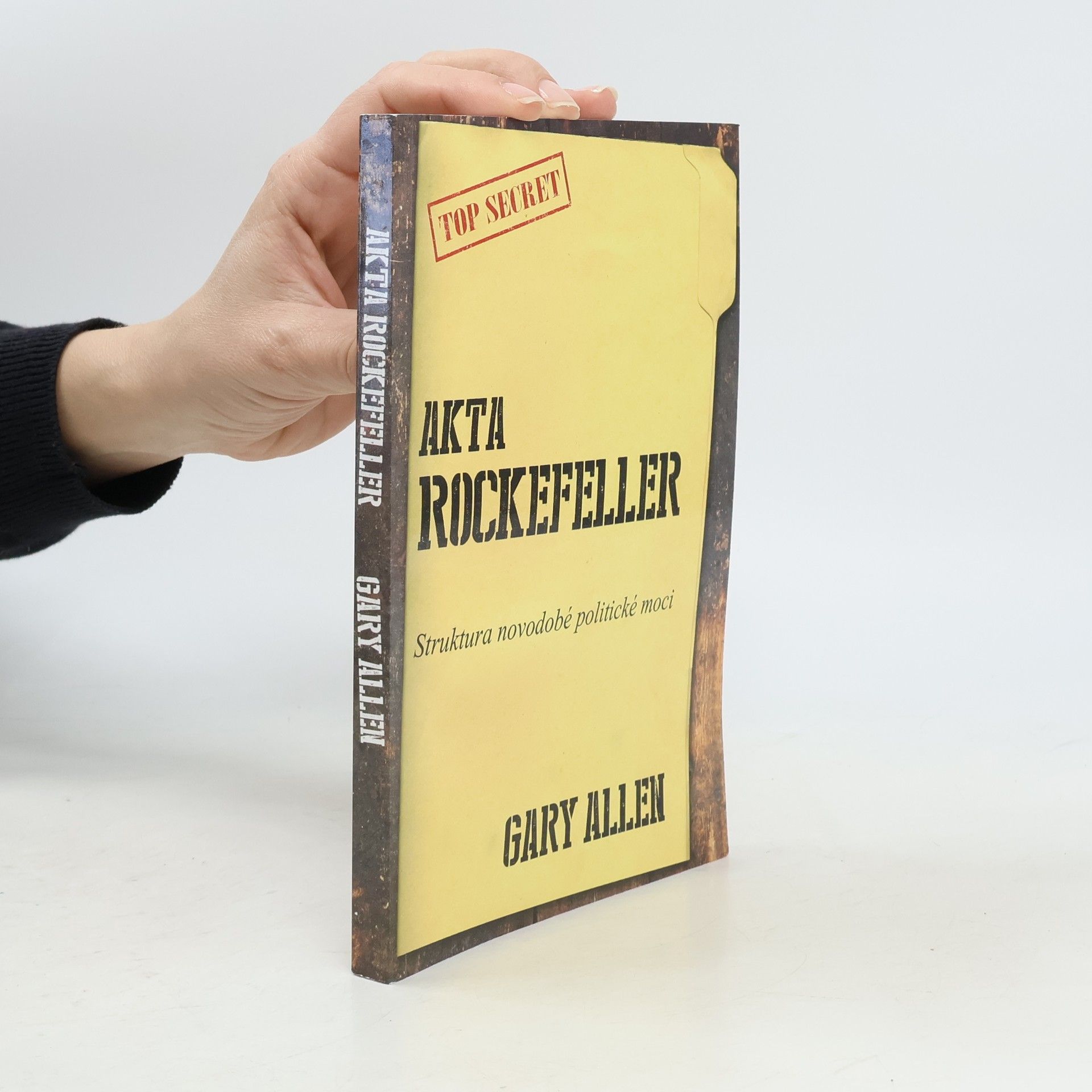 Gary Allen Akta Rockefeller - Struktura novodobé politické moci