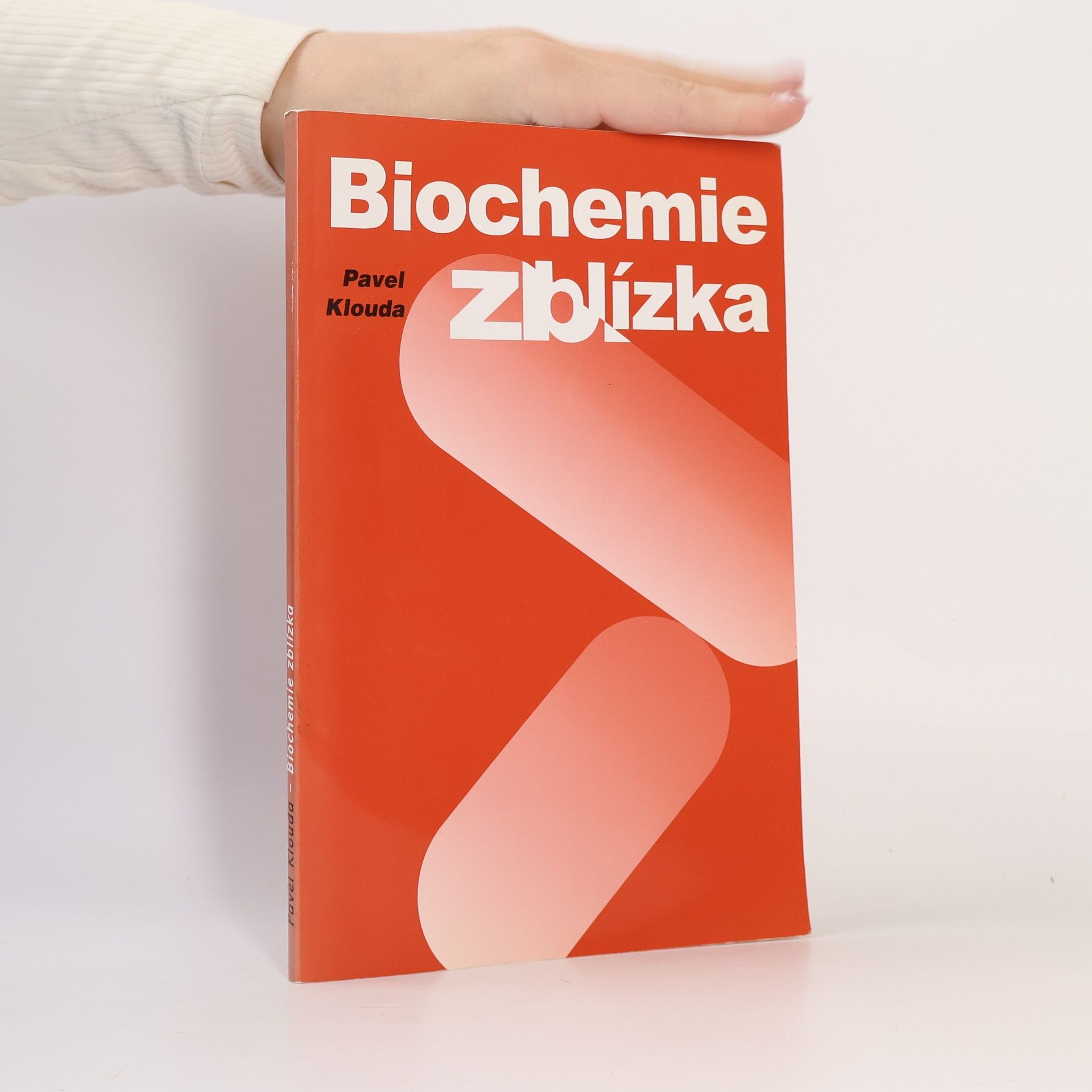 Pavel Klouda Biochemie zblízka