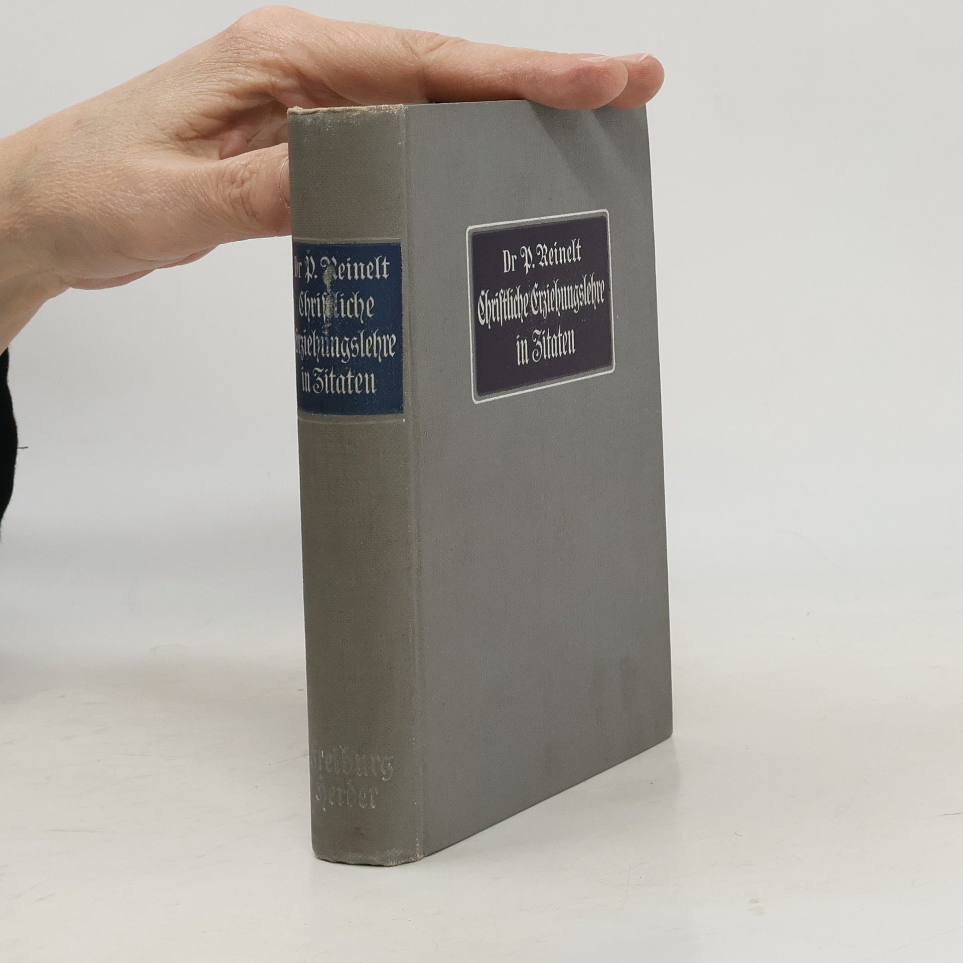 Paul Reinelt Christliche Erziehungslehre in Zitaten
