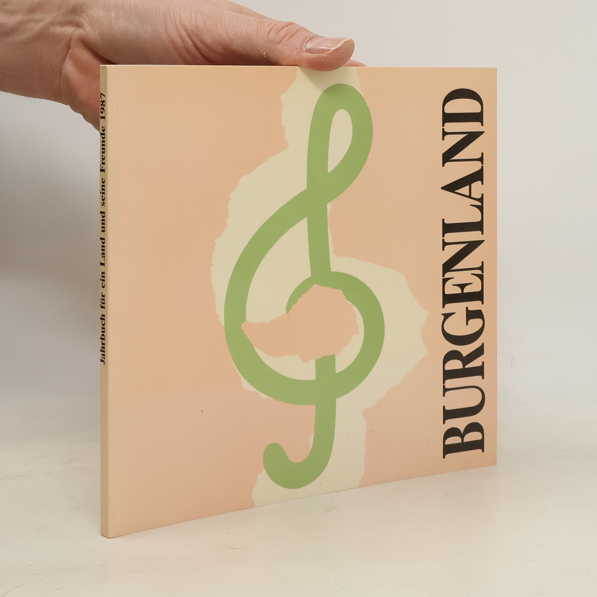 AA.VV. Burgenland. Jahrbuch für ein Land und seine Freunde 1987