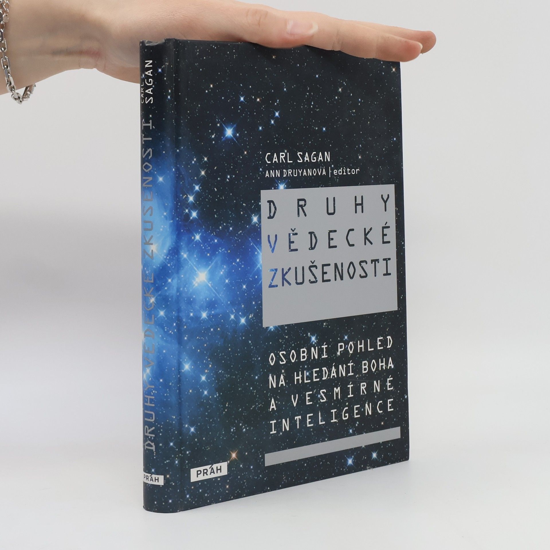 Druhy vědecké zkušenosti : osobní pohled na hledání Boha a vesmírné inteligence