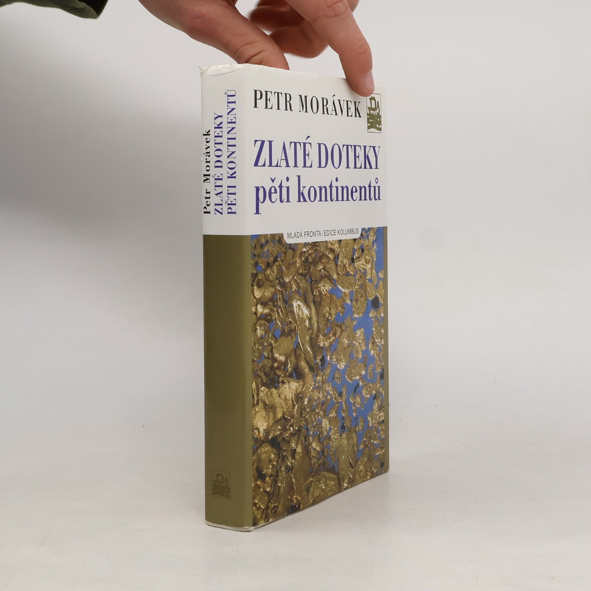 Petr Morávek Zlaté doteky pěti kontinentů