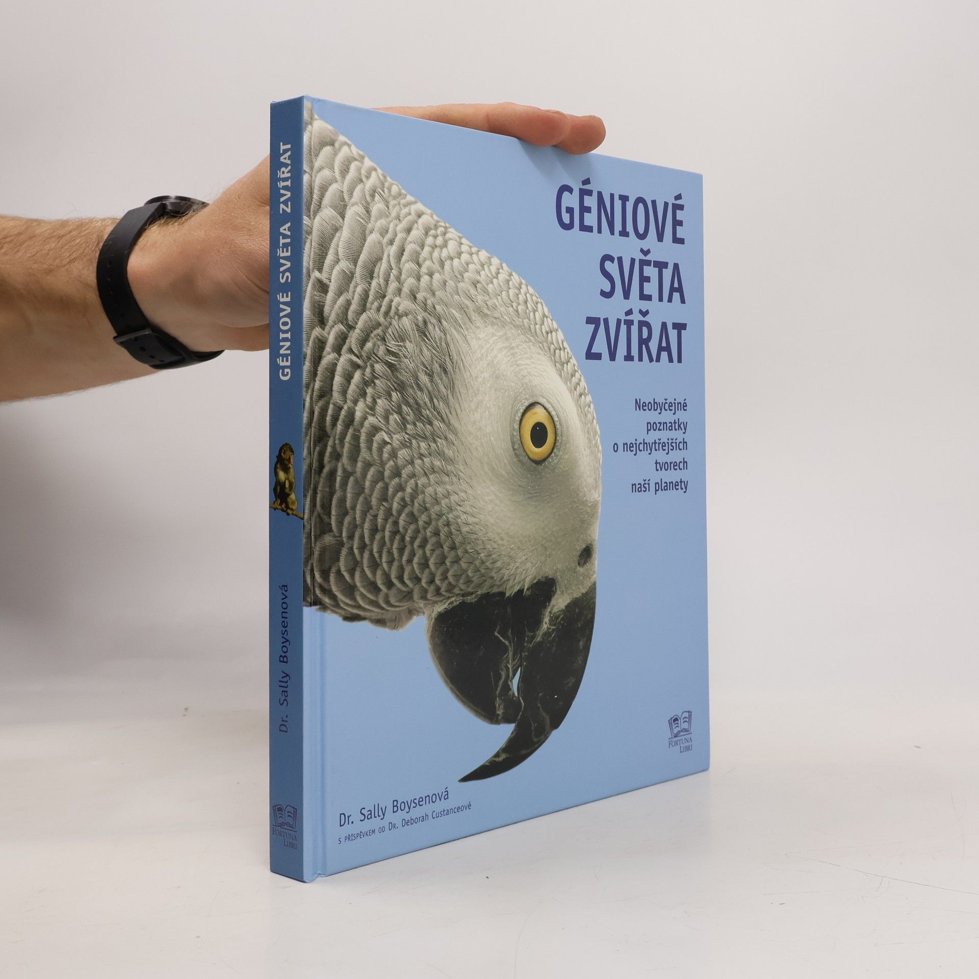Deborah Custance Géniové světa zvířat : neobyčejné poznatky o nejchytřejších tvorech naší planety
