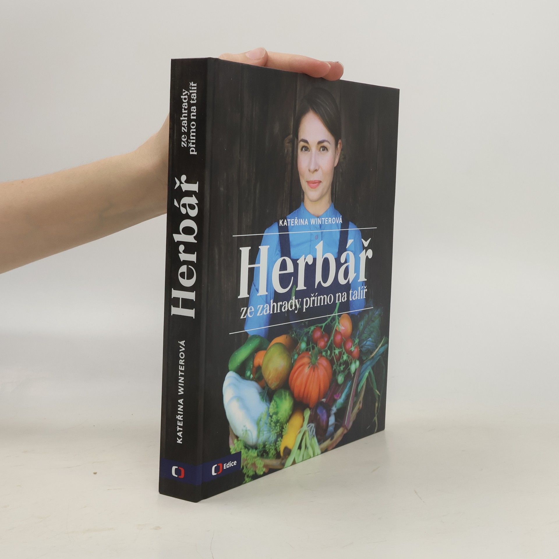 Jiří Hroník Herbář : ze zahrady přímo na talíř