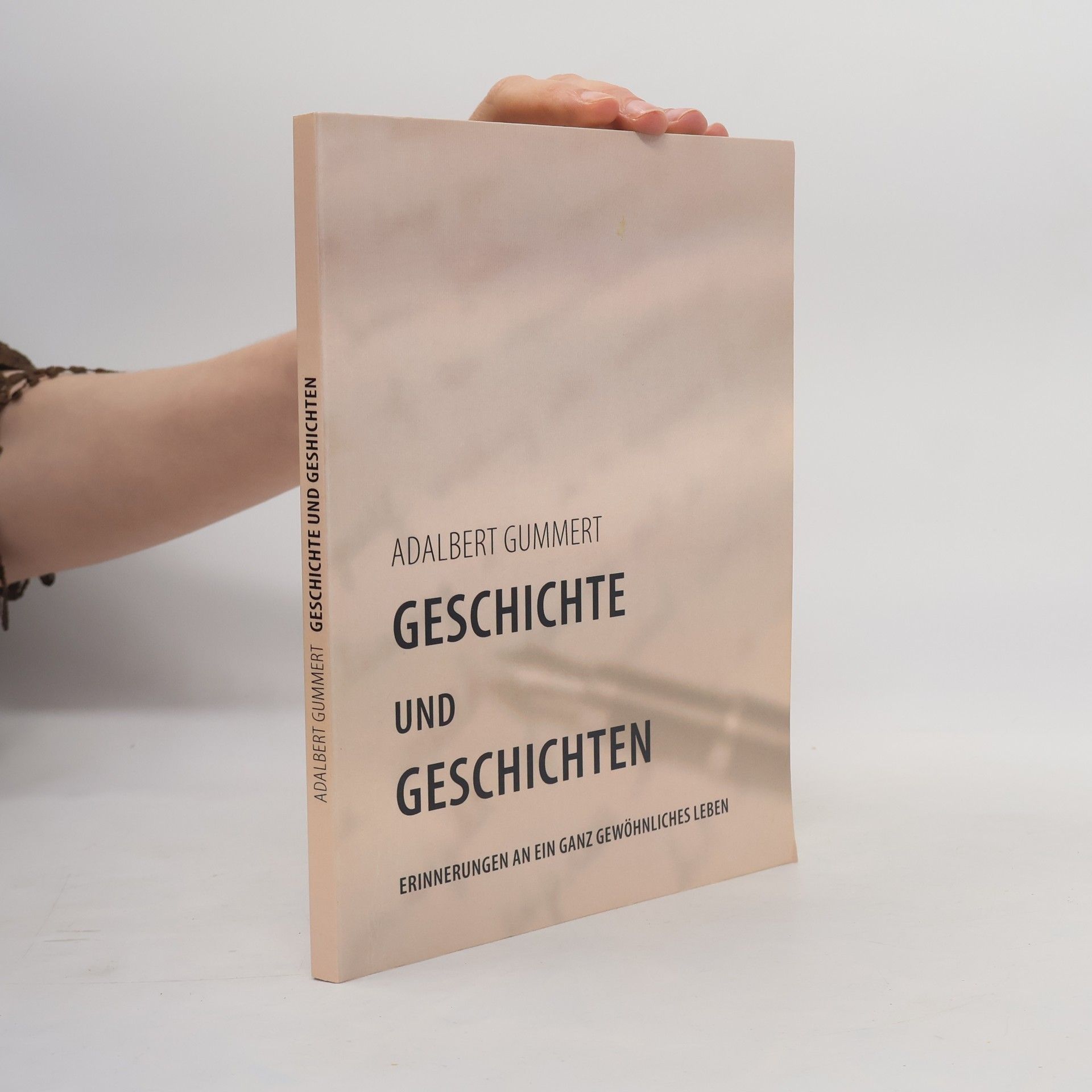 Adalbert Gummert Geschichte und Geschichten