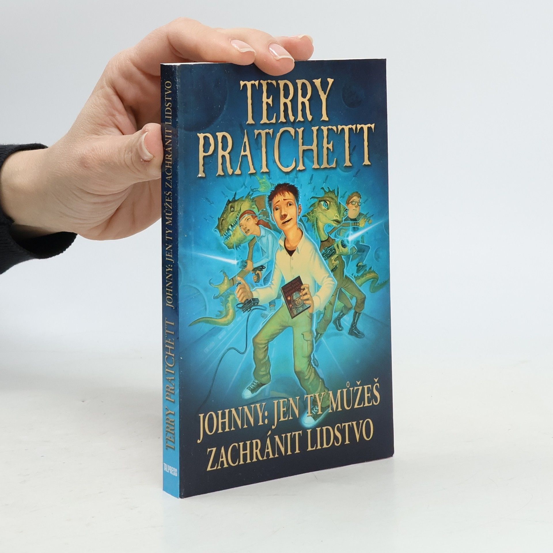 Terry Pratchett Johnny: Jen ty můžeš zachránit lidstvo