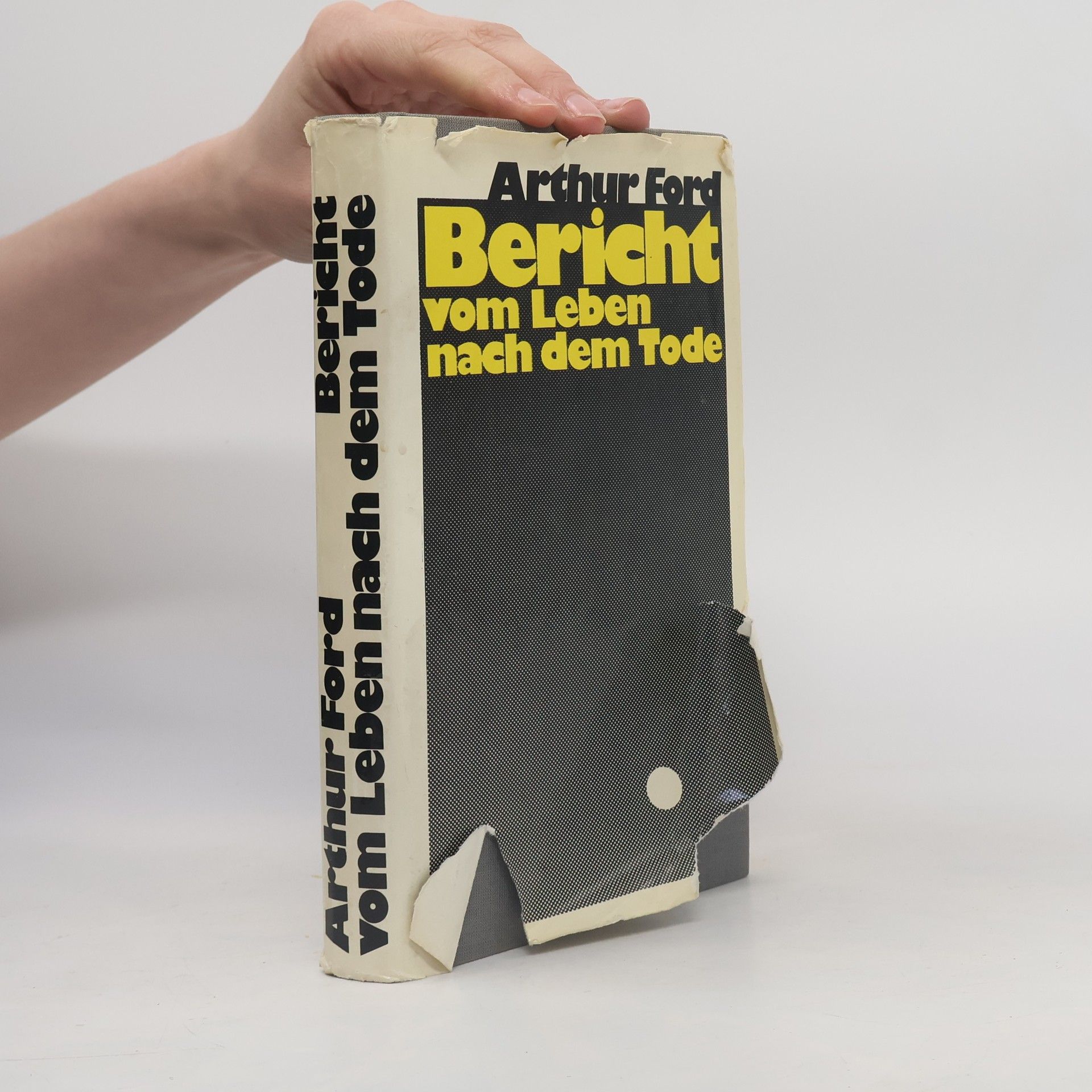 Arthur A. Ford Bericht vom Leben nach dem Tode