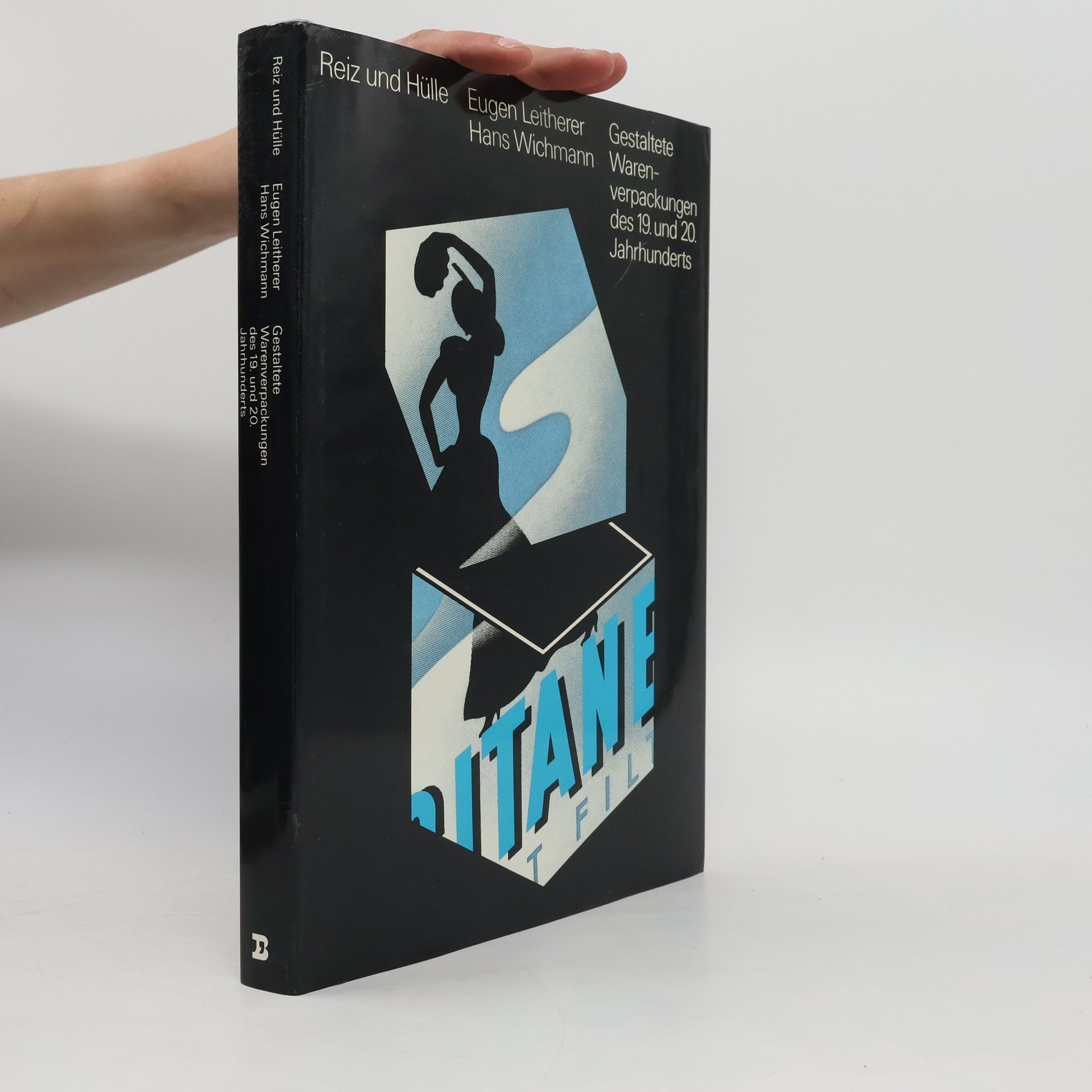 Eugen Leitherer Reiz und Hülle