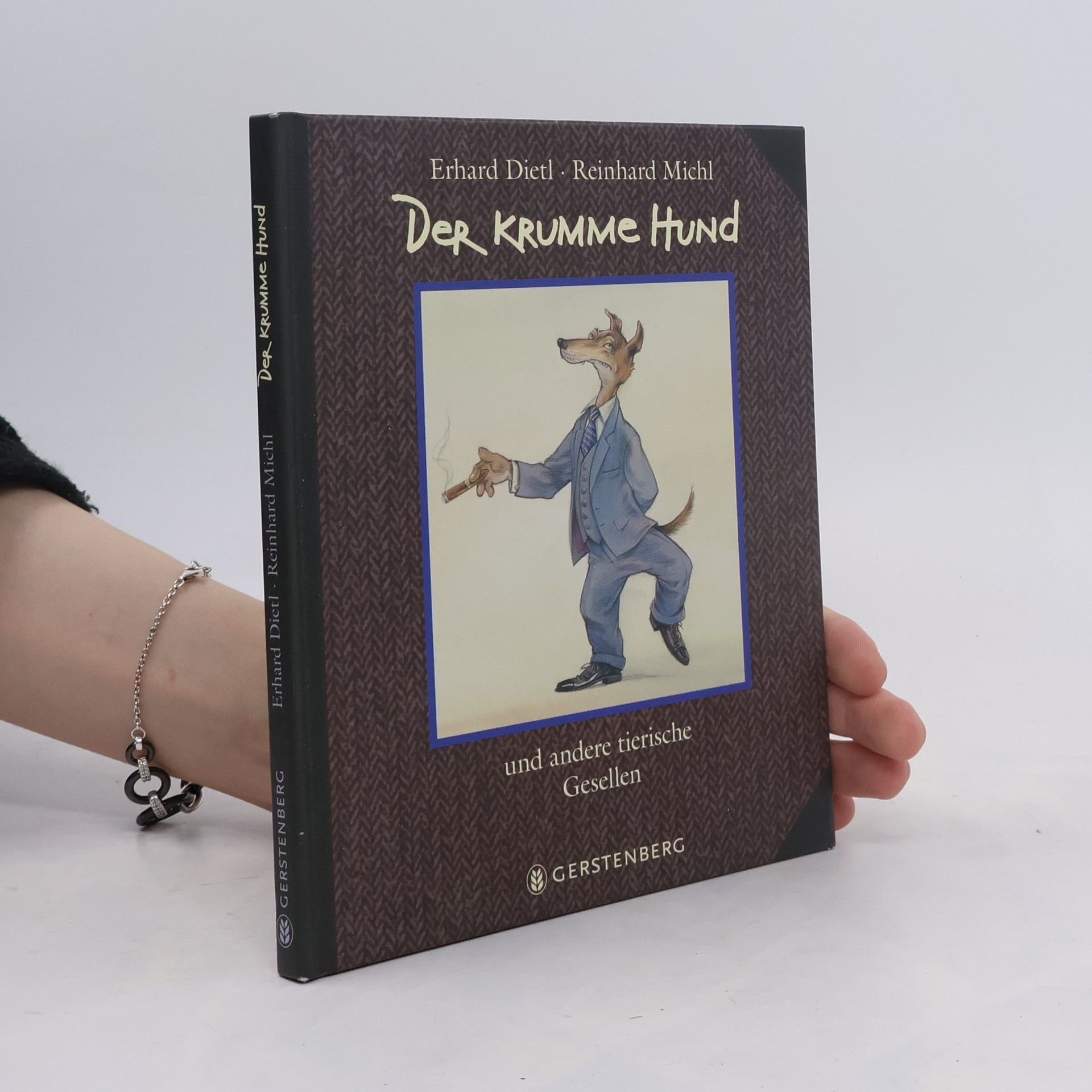 Reinhard Michl Der krumme Hund und andere tierische Gesellen