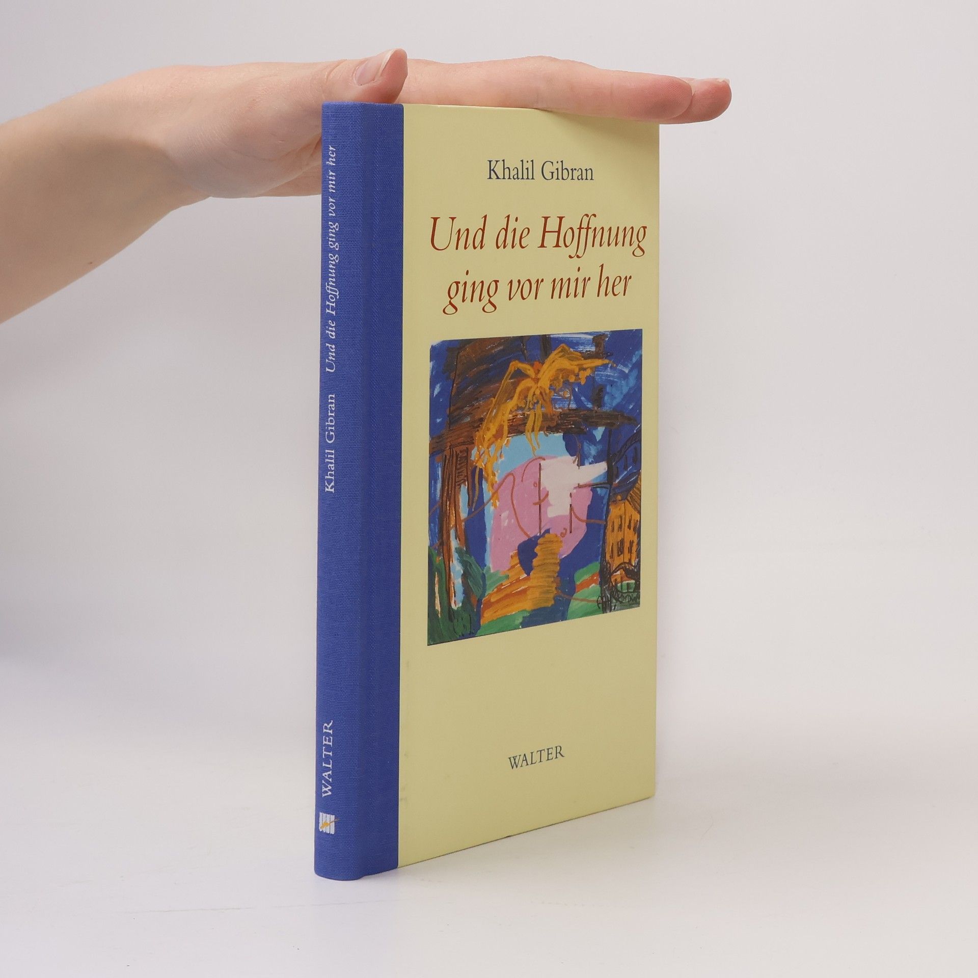 Und die Hoffnung ging vor mir her. Eine Anthologie.