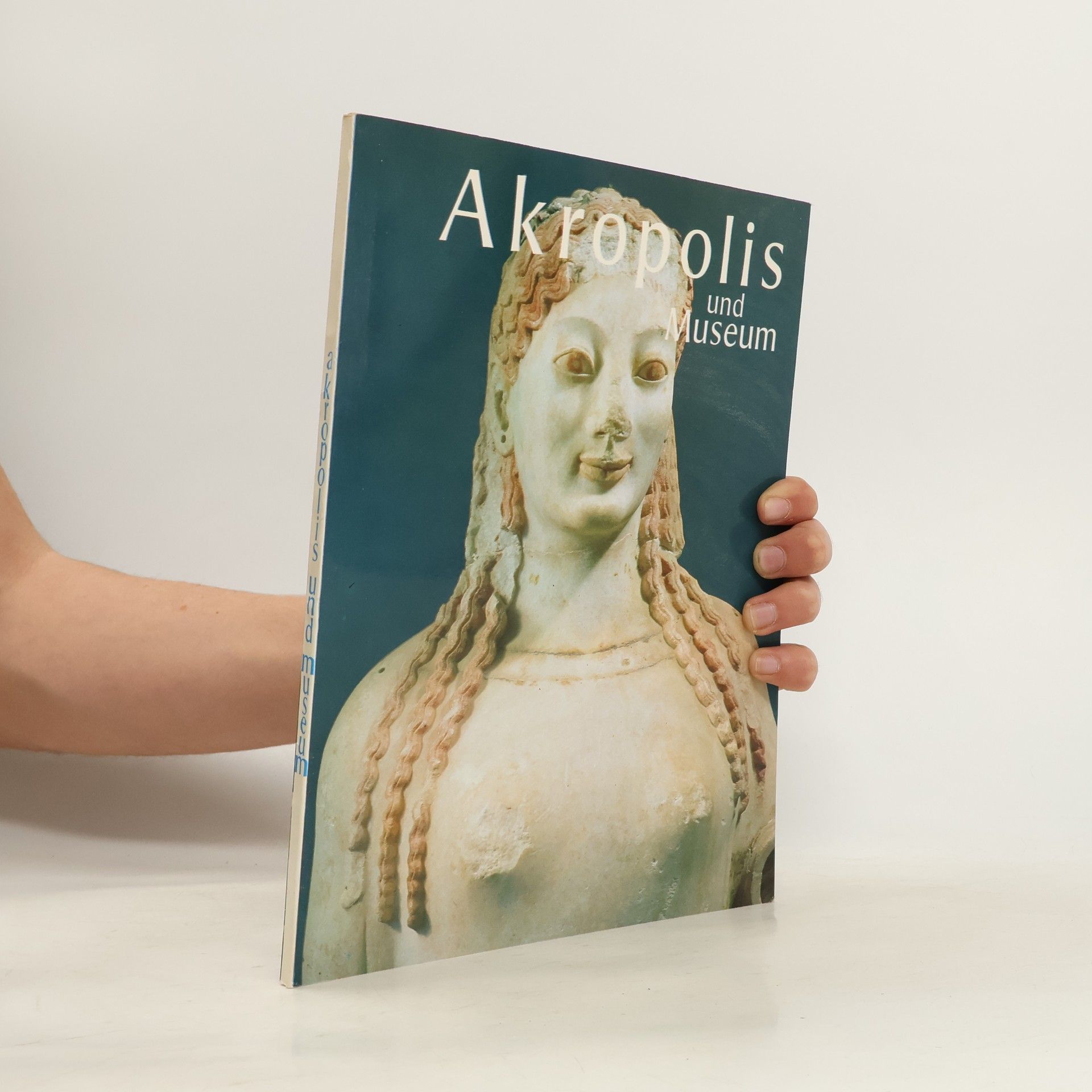 Kolektiv autorů Akropolis und Museum