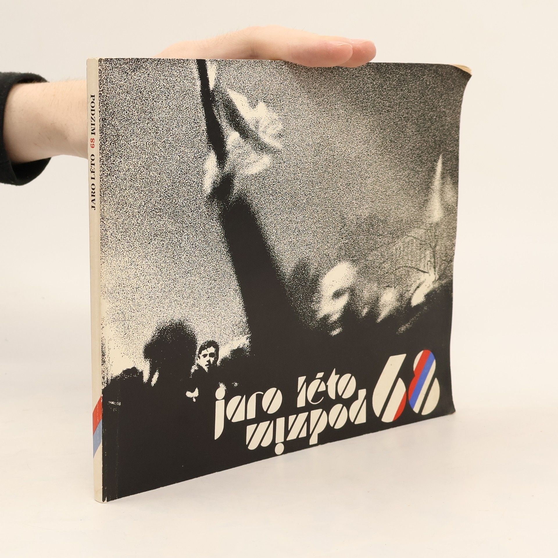 Collectif d'auteurs Jaro Léto 1968 Podzim 1989