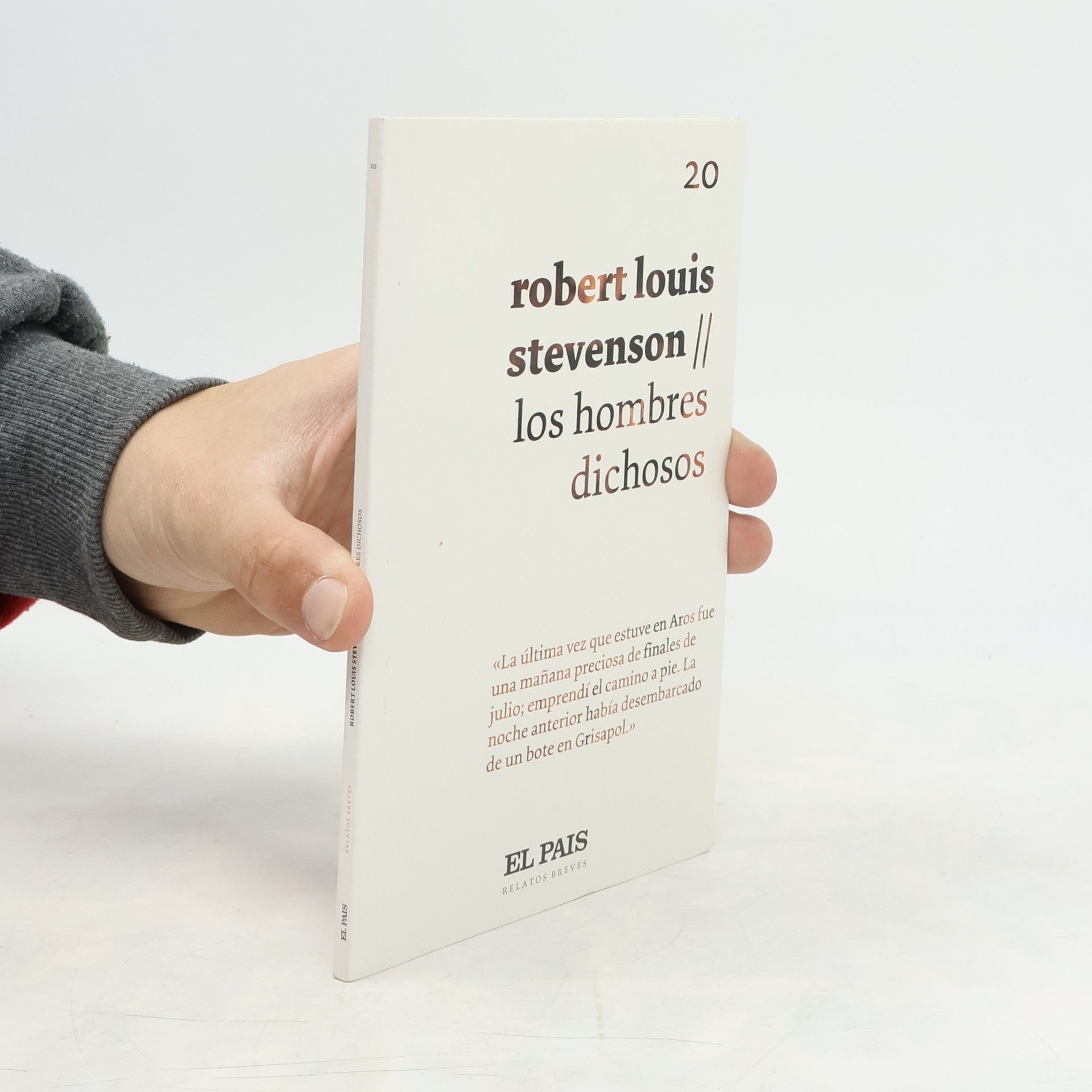 Robert Louis Stevenson Relatos breves - 20: Los hombres dichosos