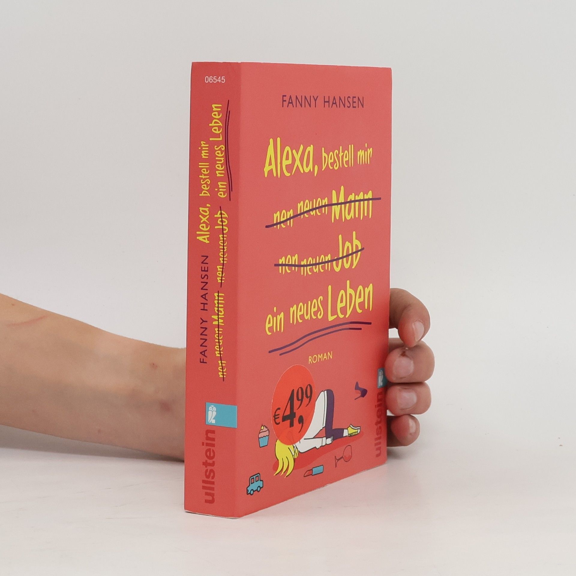 Fanny Hansen Alexa, bestell mir nen neuen Mann, nen neuen Job, ein neues Leben