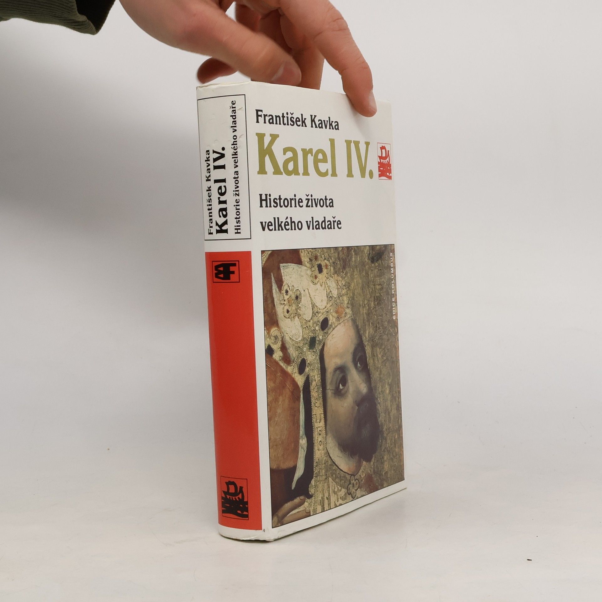 František Kavka Karel IV. Historie života velkého vladaře