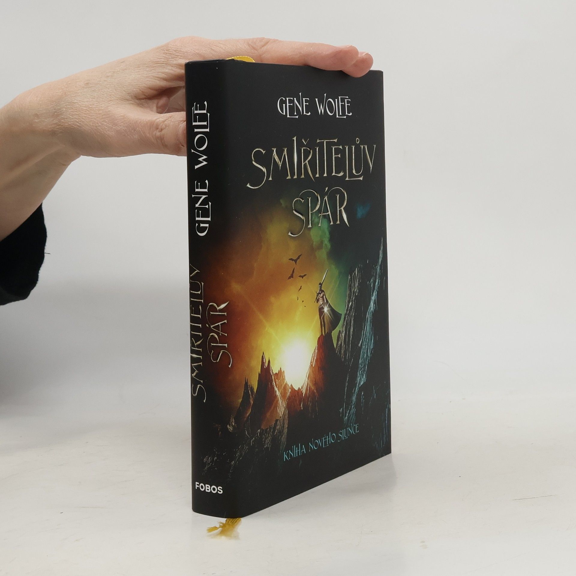 Gene Wolfe Kniha Nového Slunce. Smiřitelův spár.