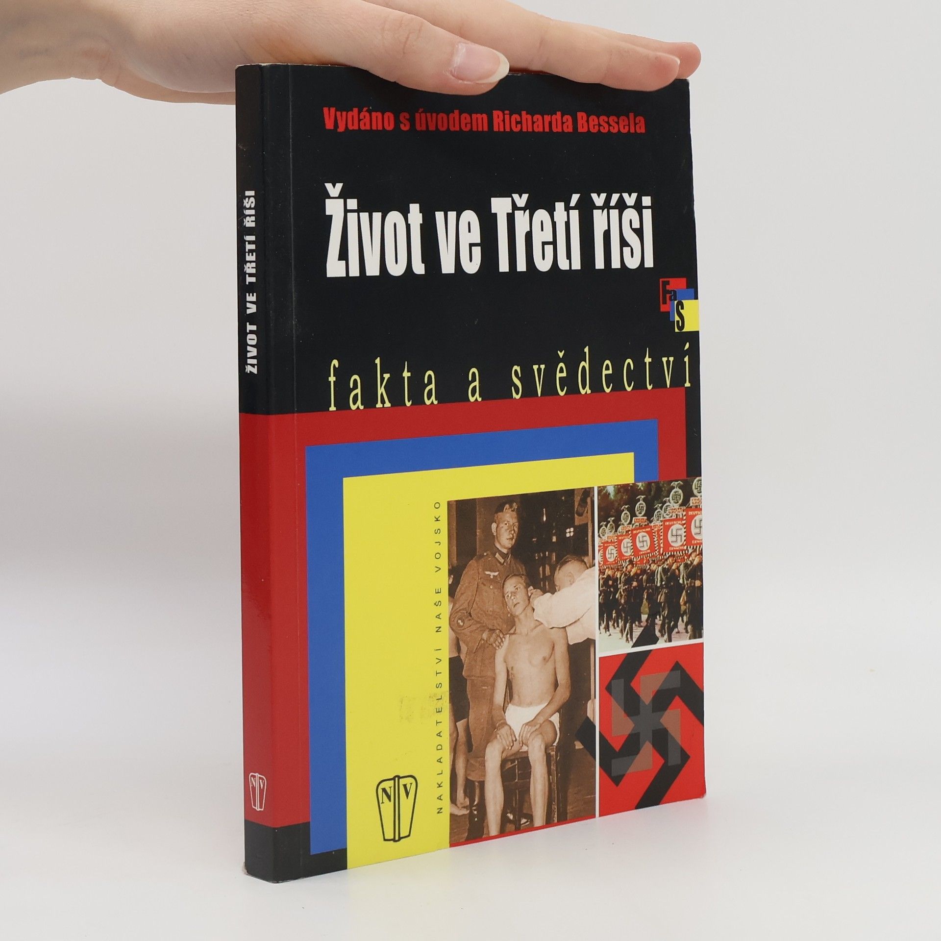 Richard Bessel Život ve Třetí říši