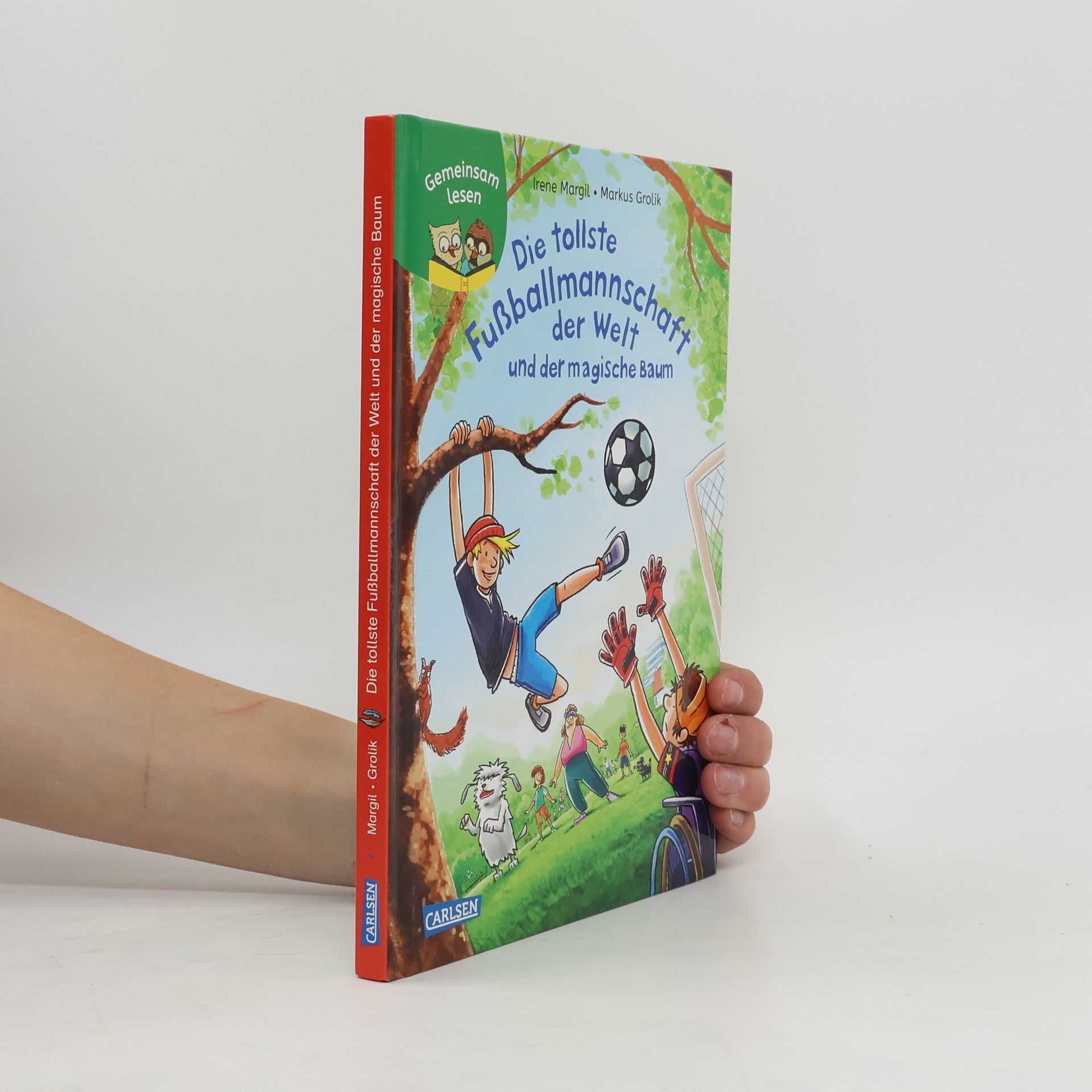 Irene Margil Die Tollste Fußballmannschaft Der Welt Und Der Magische Baum
