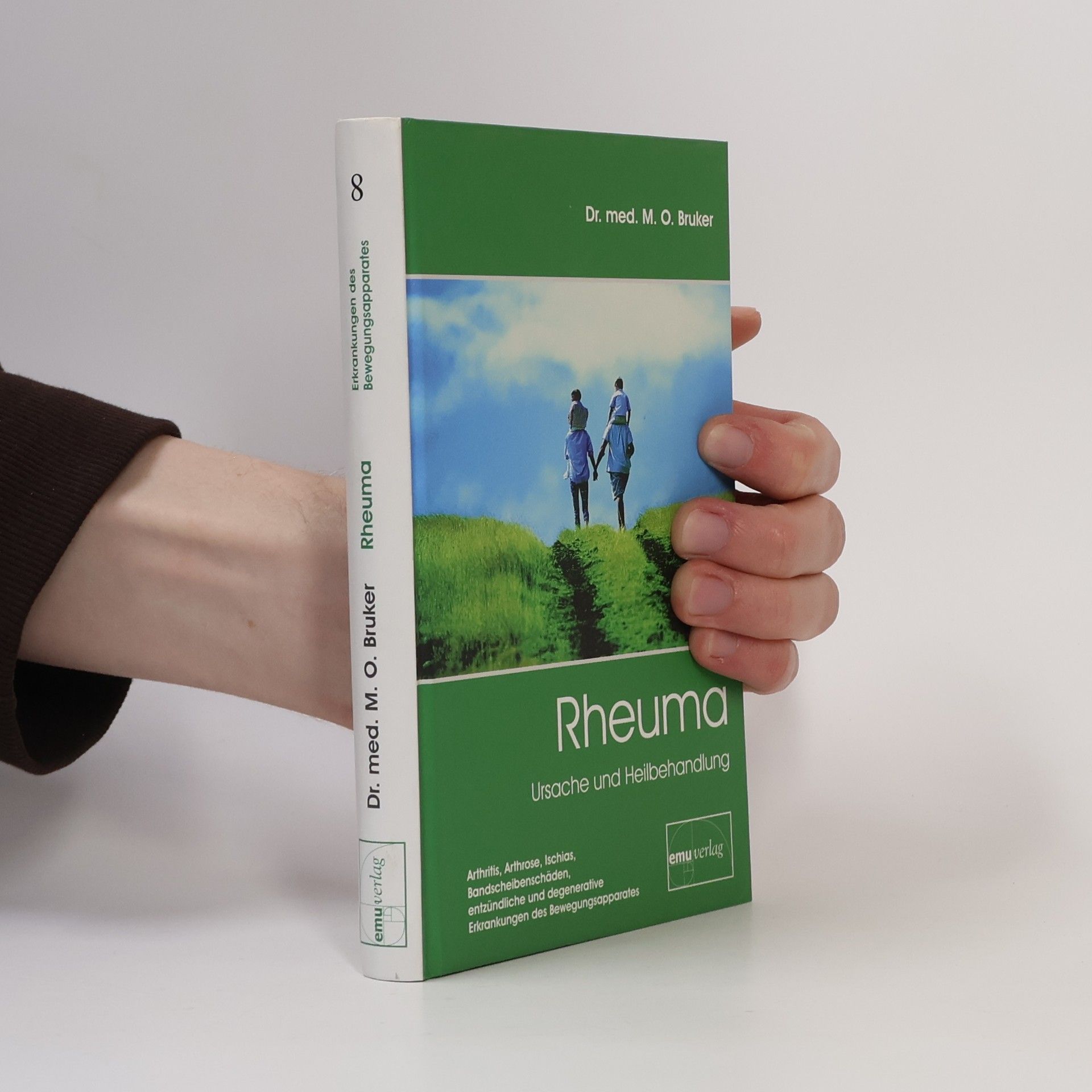 Rheuma - Ursache und Heilbehandlung