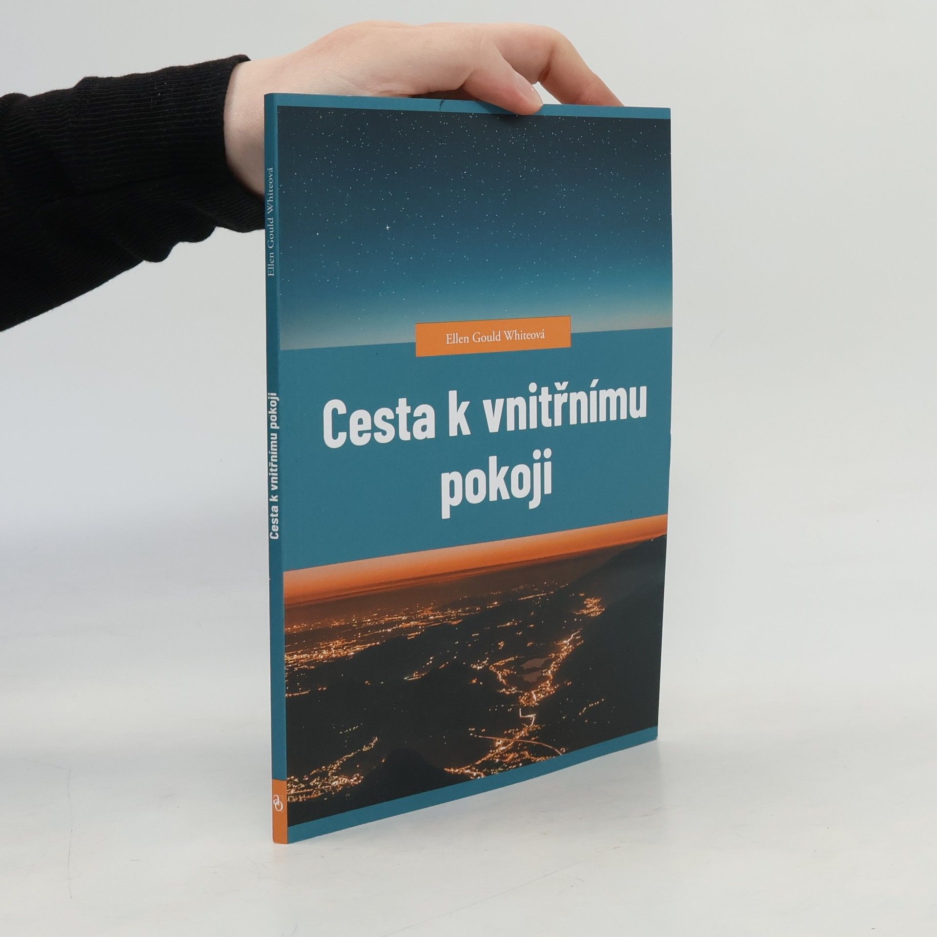 Ellen G. White Cesta k vnitřnímu pokoji