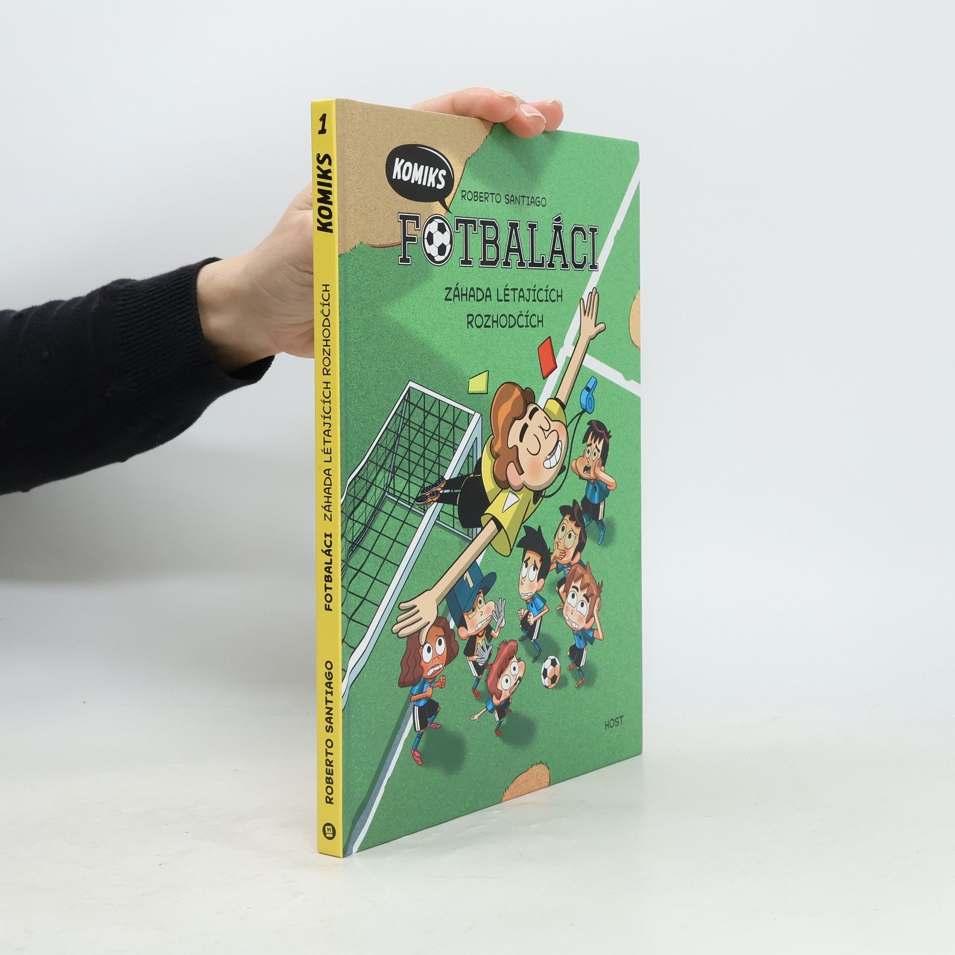 Romana Bičíková Fotbaláci: komiks. Záhada létajících rozhodčích