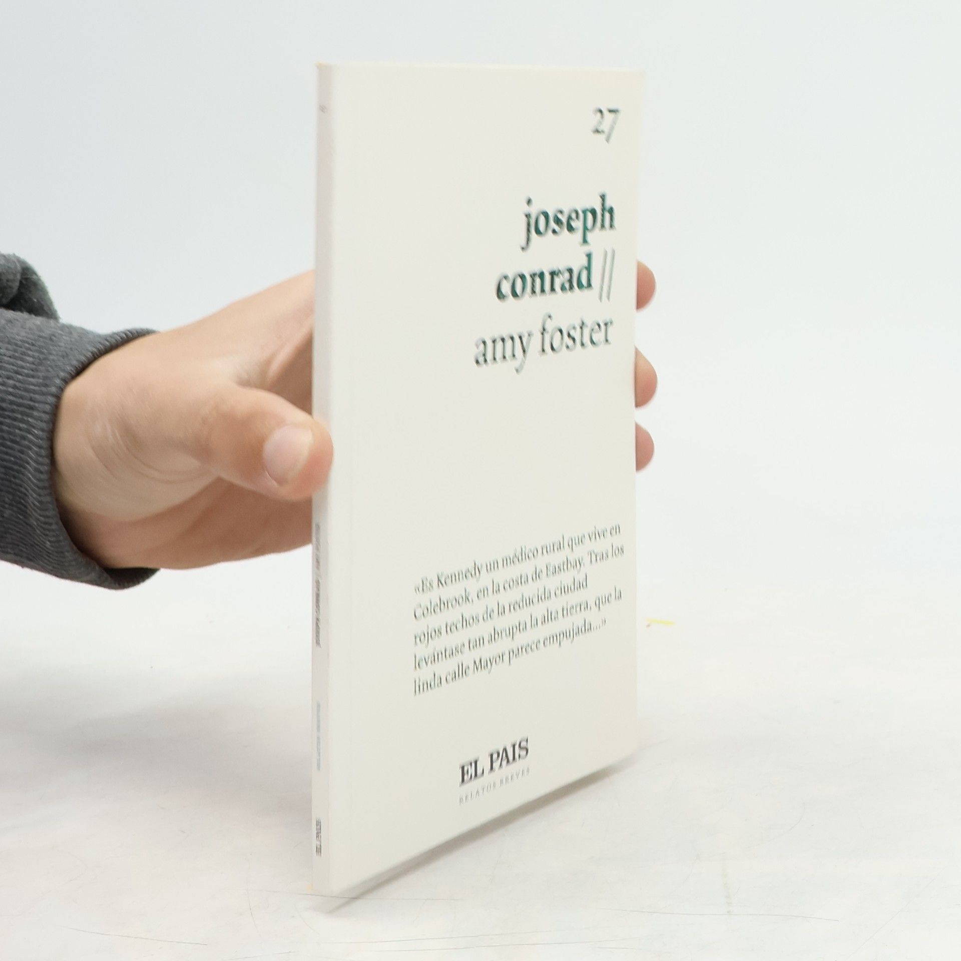 Joseph Conrad Relatos Breves - 27: Amy Foster./ The Lagoon. La Laguna