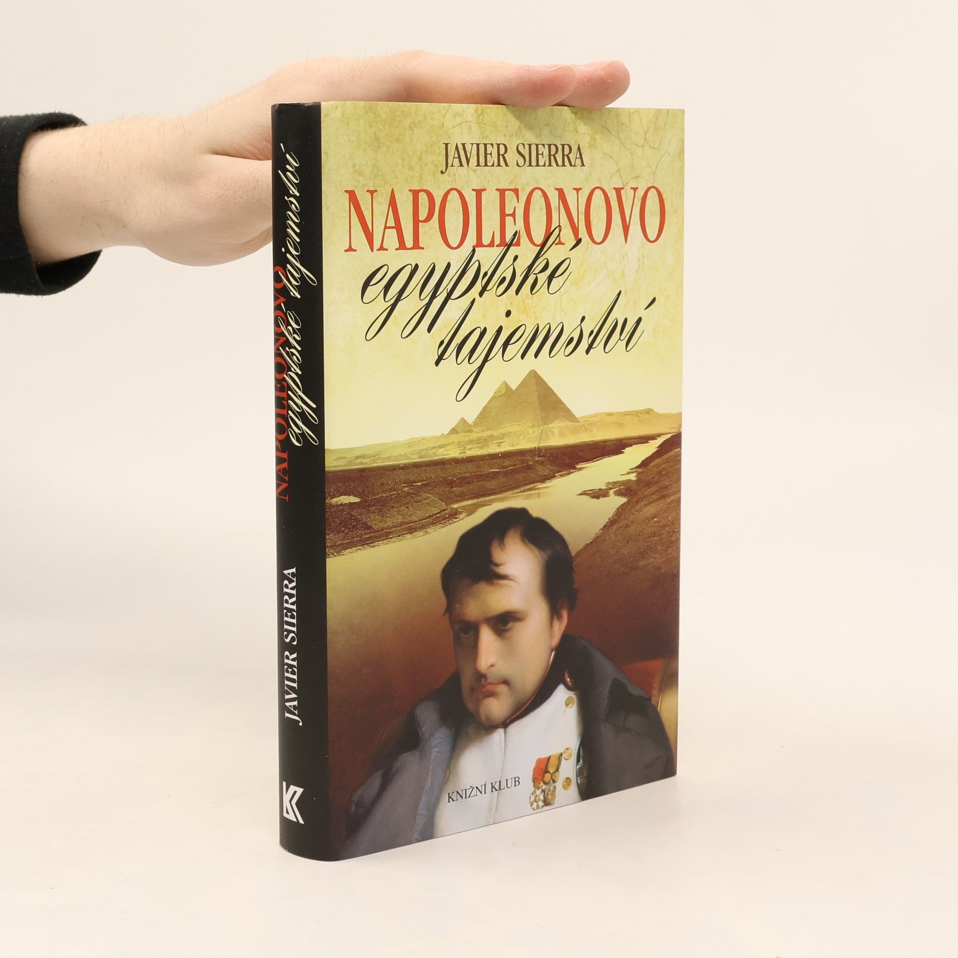 Javier Sierra Napoleonovo egyptské tajemství