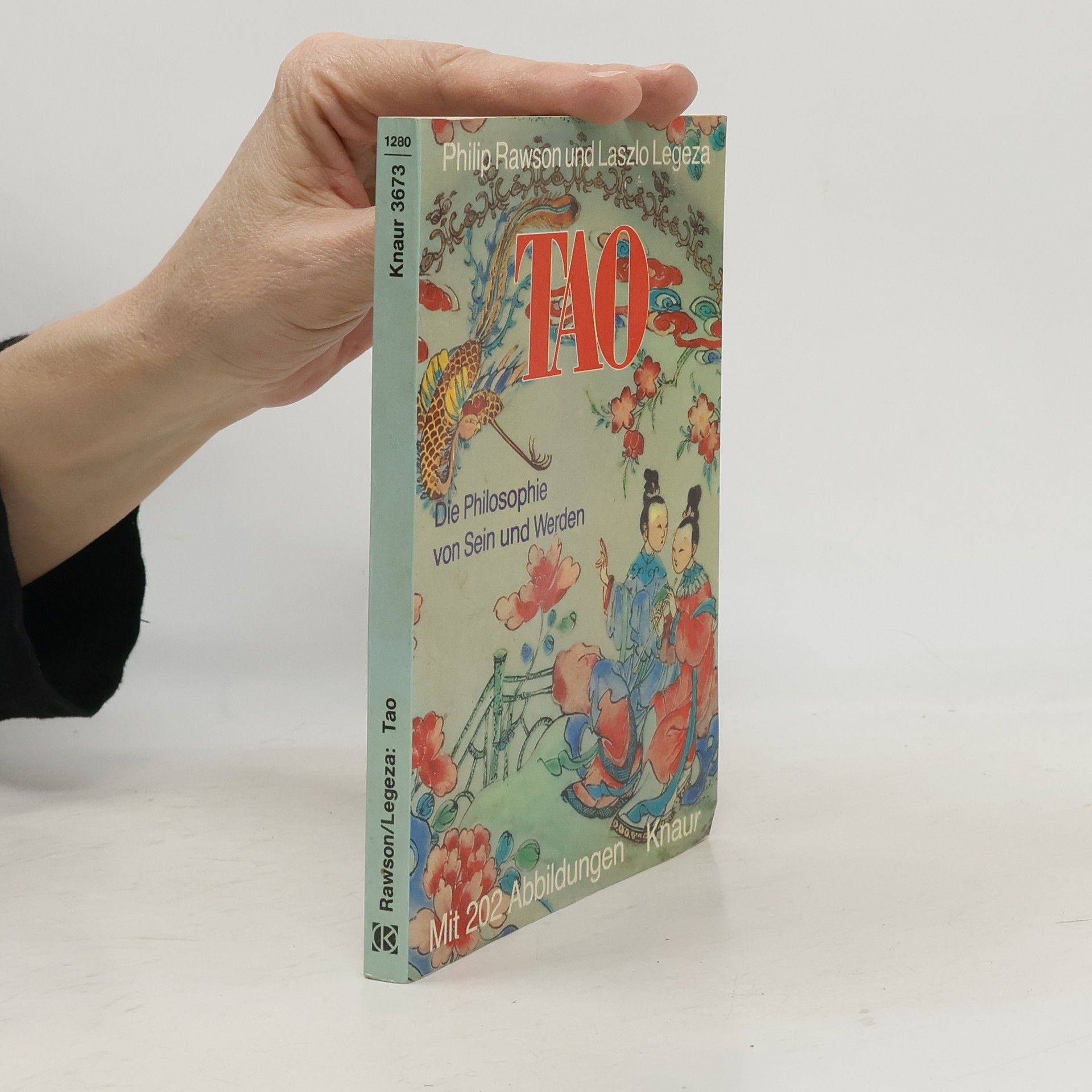 Philip S. Rawson Tao: Die Philosophie von Sein und Werden