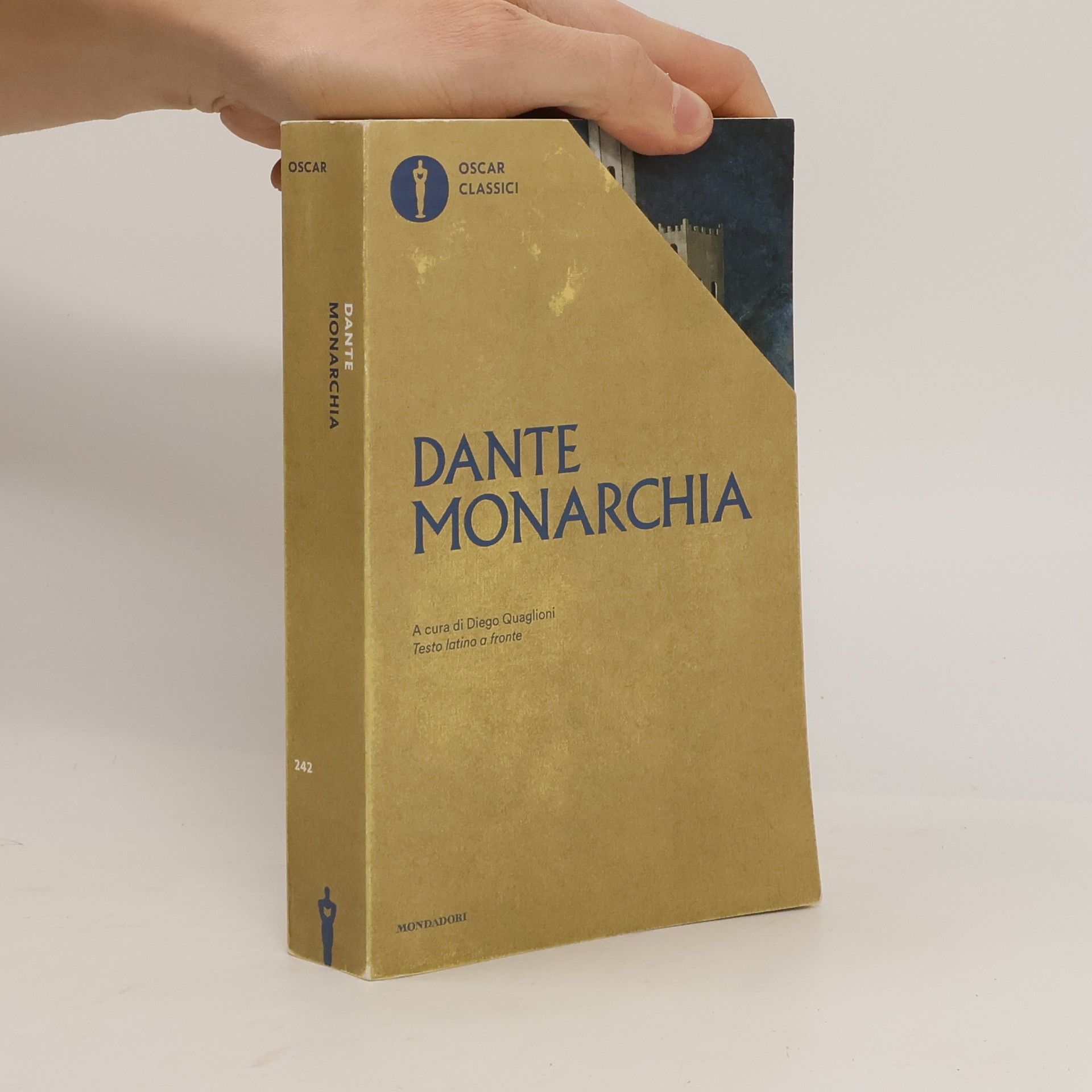 Dante Alighieri Oscar Classici - 242: Monarchia