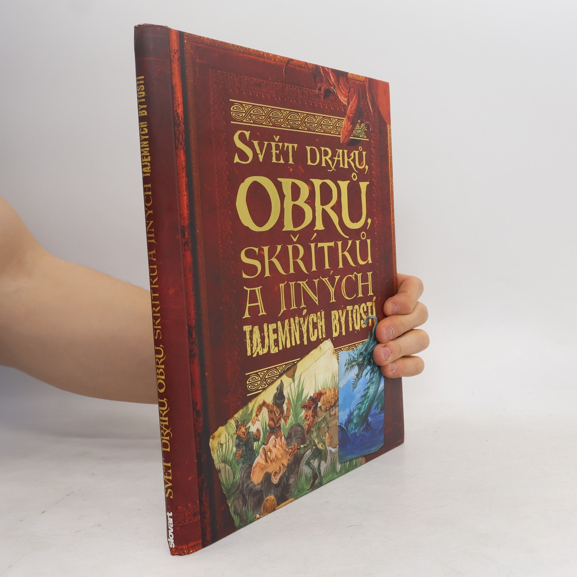 John Malam Svět draků, obrů, skřítků a jiných tajemných bytostí