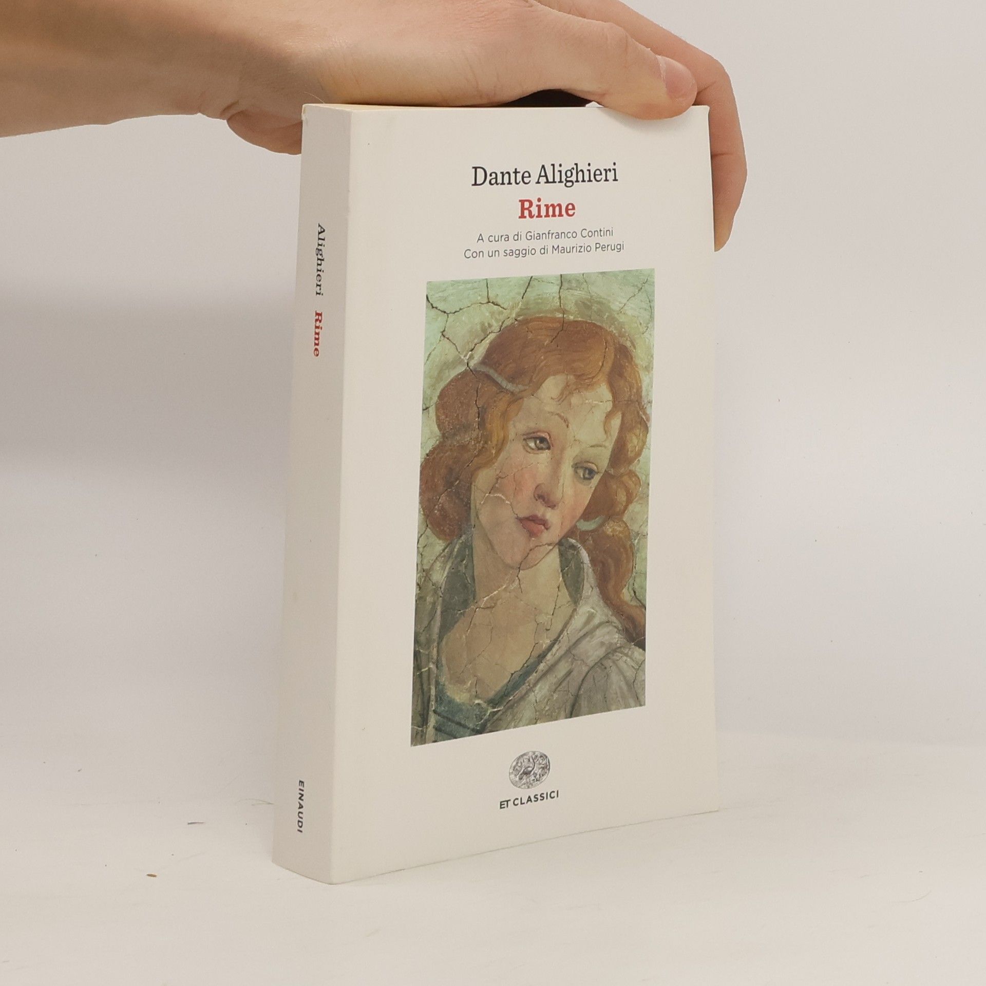 Rime: A cura di Gianfranco Contini - Con un saggio di Maurizio Perugi