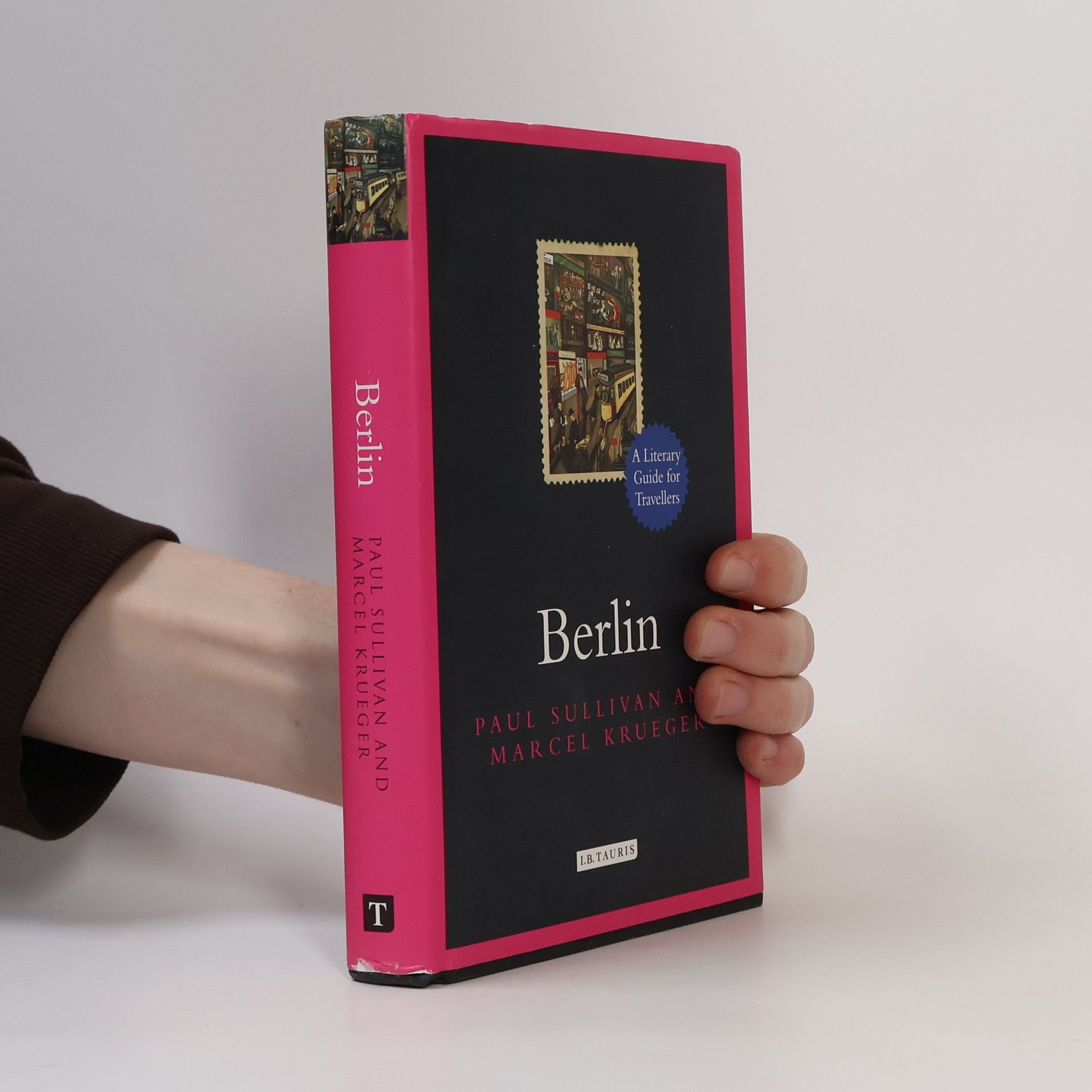 Paul Sullivan Literary Guides for Travellers: Berlin