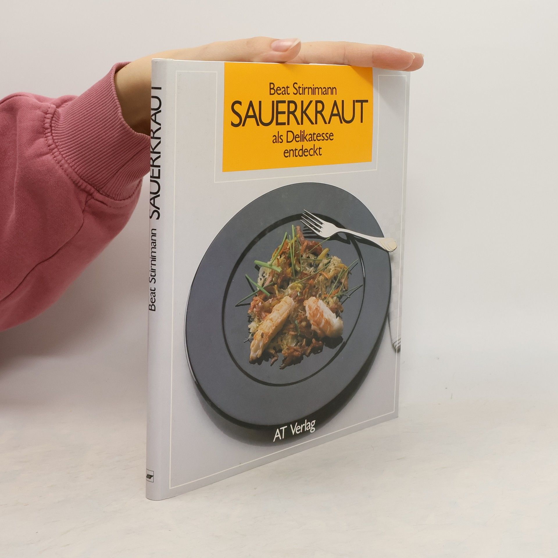 Beat Stirnimann Sauerkraut als Delikatesse entdeckt