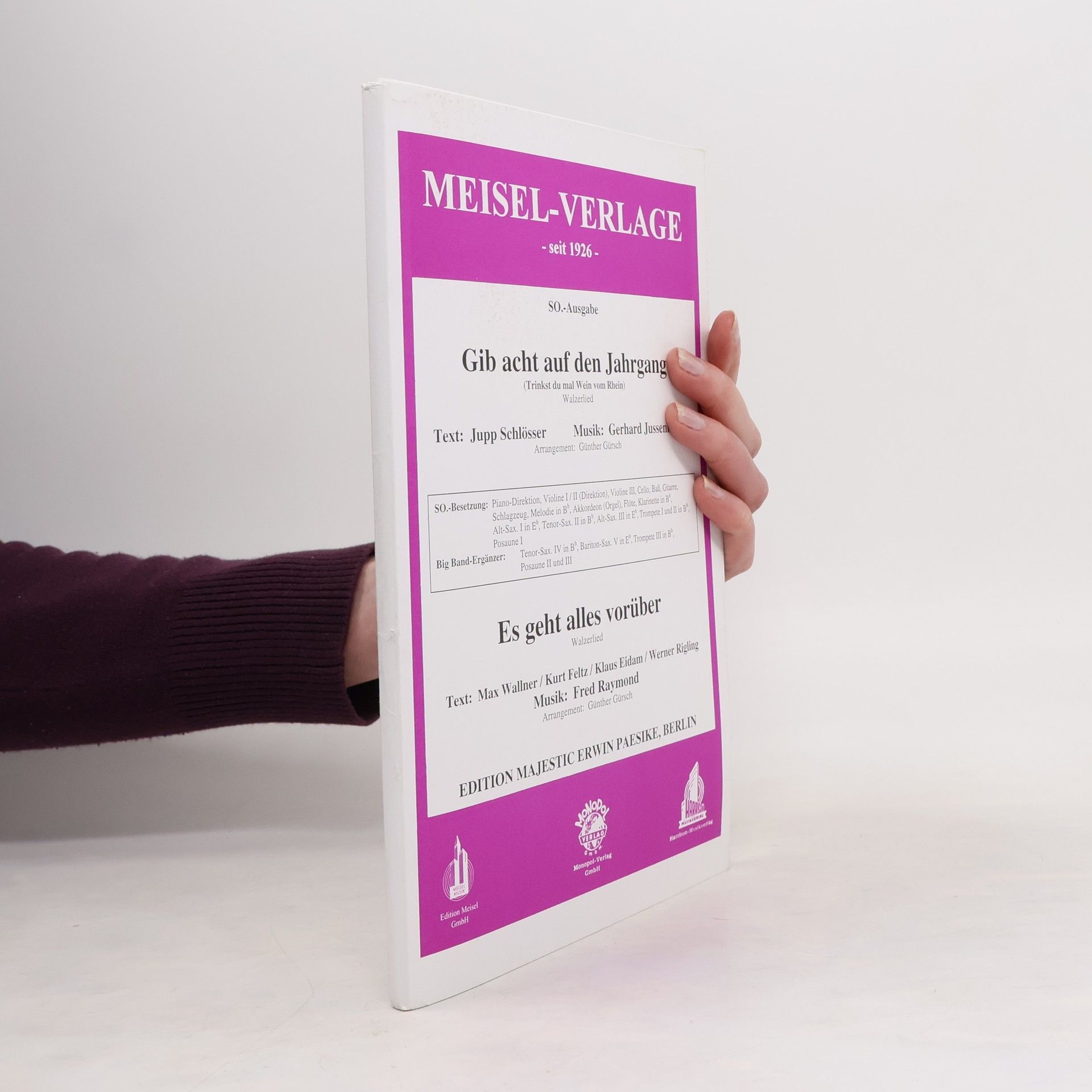 Gib Acht auf den Jahrgang und Es geht alles vorüber