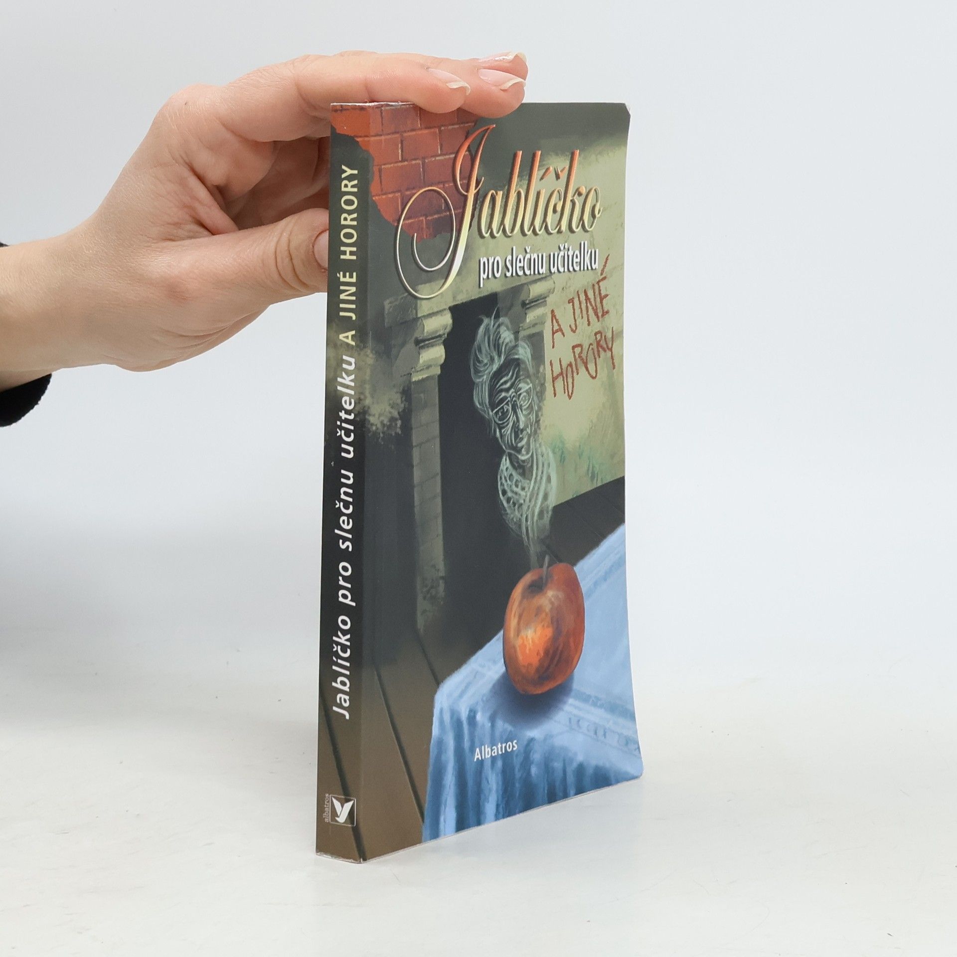 Jablíčko pro slečnu učitelku a jiné horory