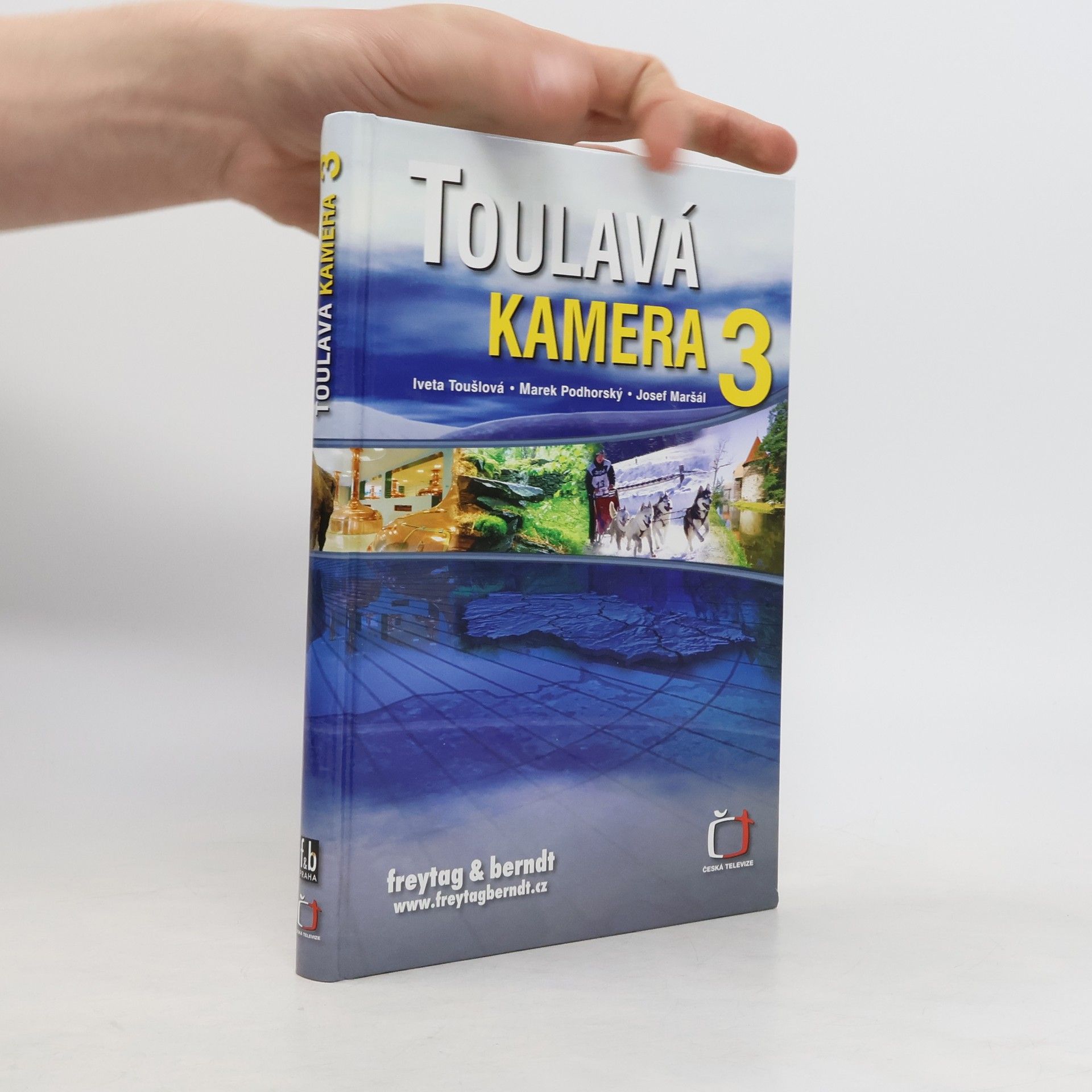 Iveta Toušlová Toulavá kamera 3