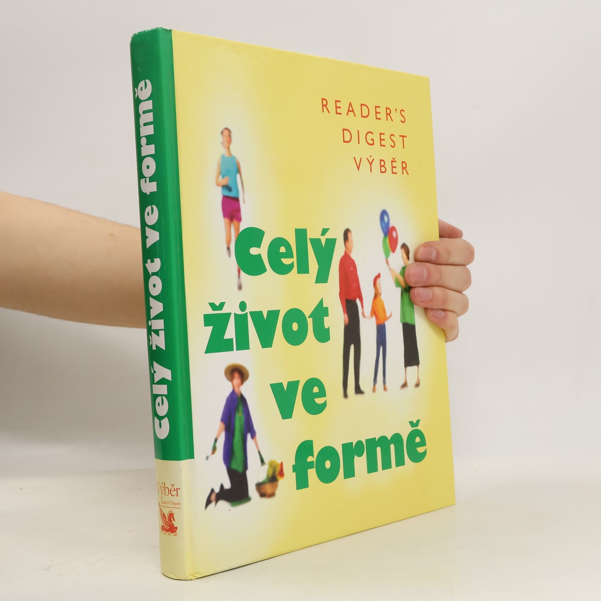 Fionna Hunter Celý život ve formě. Jak dobře vypadat a ještě lépe se cítit