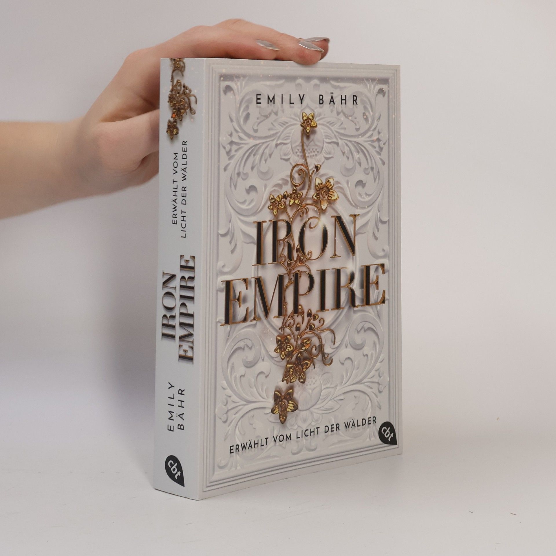 Emily Bähr Iron Empire – Erwählt vom Licht der Wälder