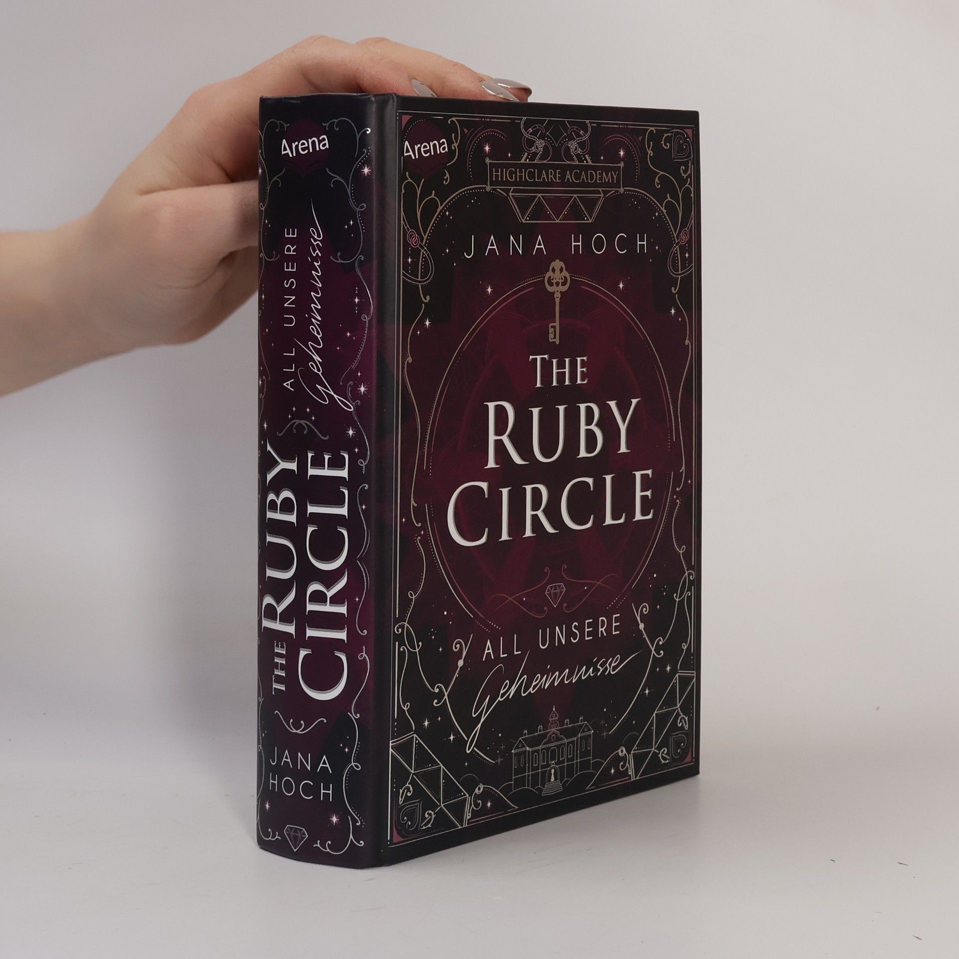 Jana Hoch The Ruby Circle (1). All unsere Geheimnisse